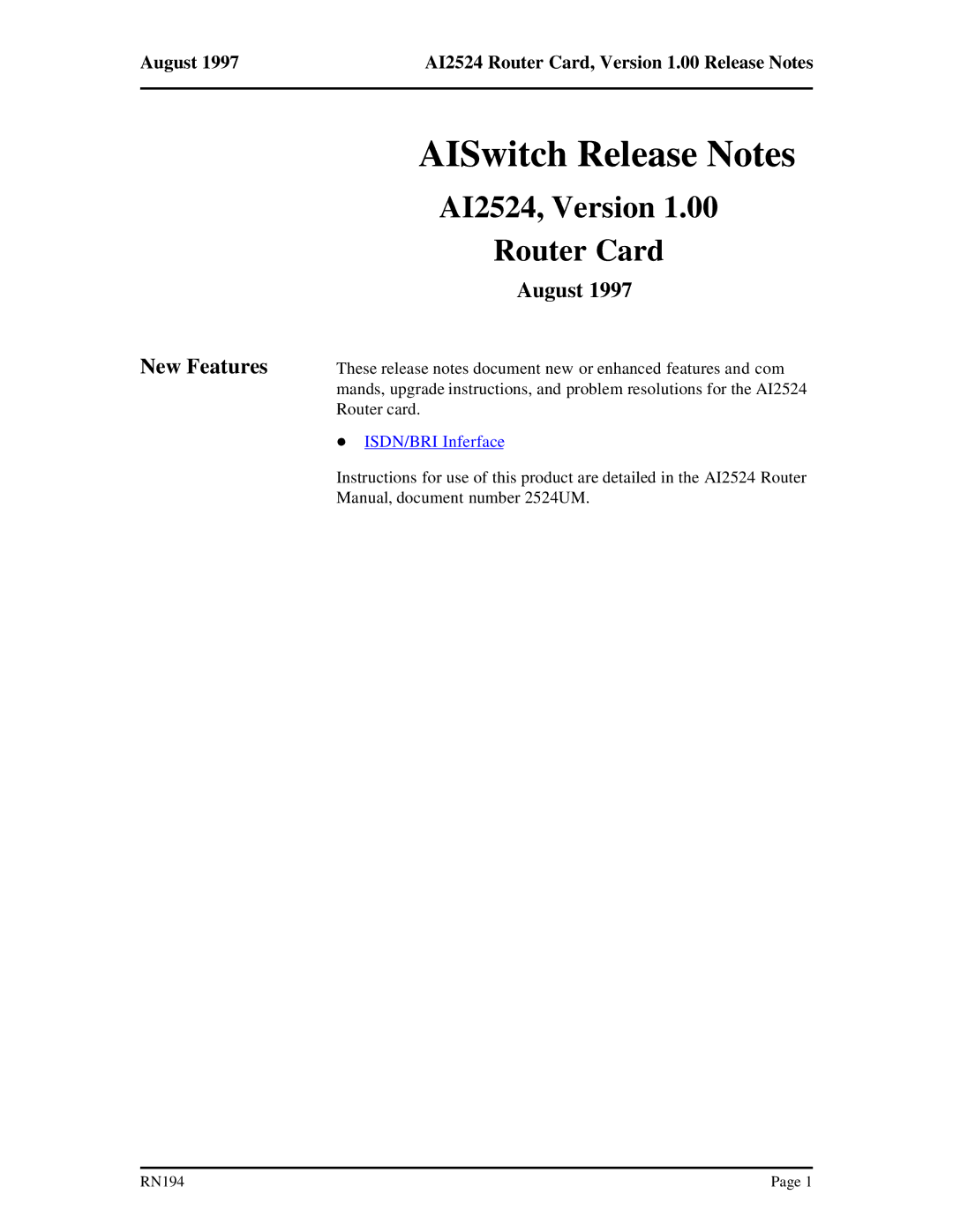 AIS user manual New Features, August 1997AI2524 Router Card, Version 1.00 Release Notes, Router card 