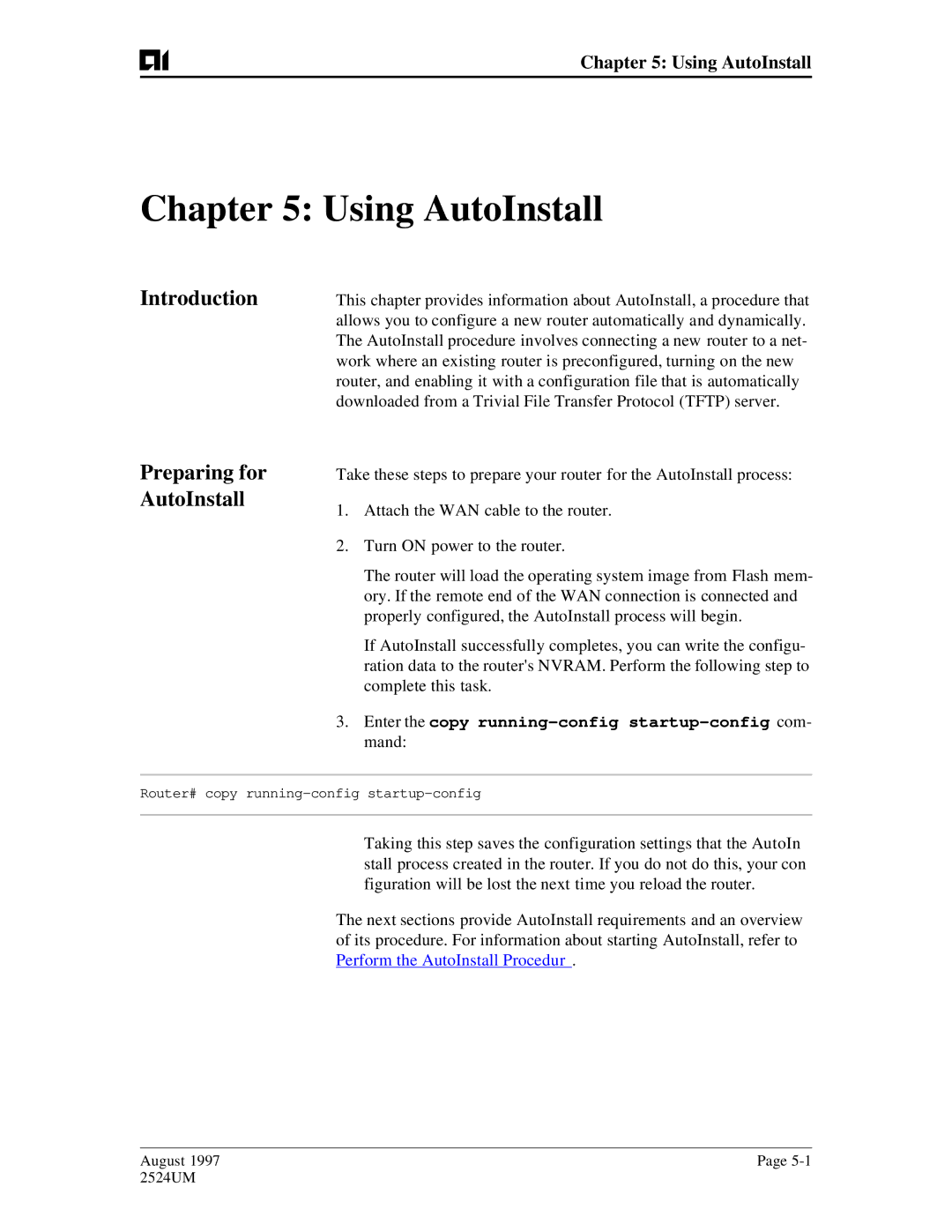 AIS AI2524 user manual Using AutoInstall, Preparing for AutoInstall, Enter the copy running-config startup-config com- mand 