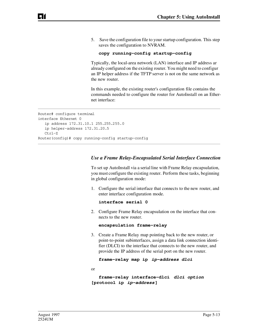 AIS AI2524 user manual Use a Frame Relay-Encapsulated Serial Interface Connection, Copy running-config startup-config 