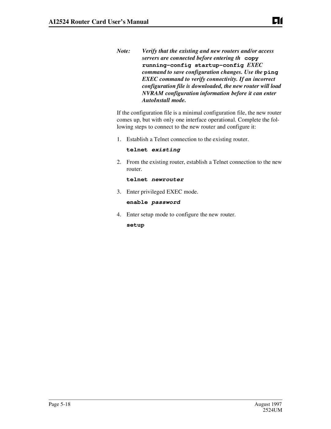 AIS AI2524 Verify that the existing and new routers and/or access, Servers are connected before entering th copy 