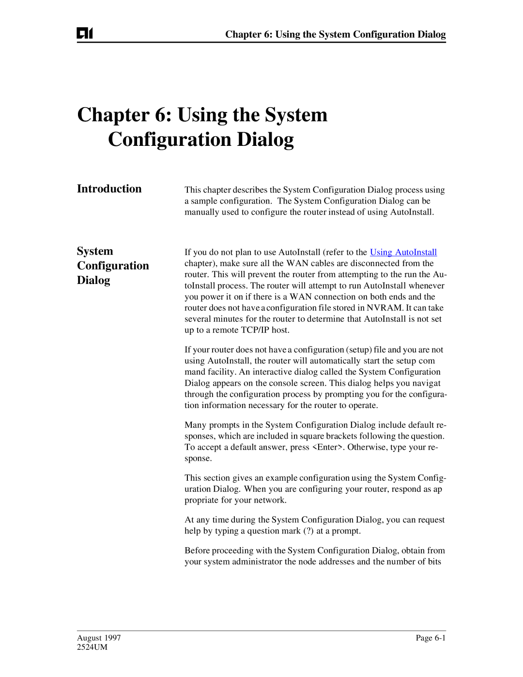 AIS AI2524 user manual Using the System Configuration Dialog, Introduction System Configuration Dialog 