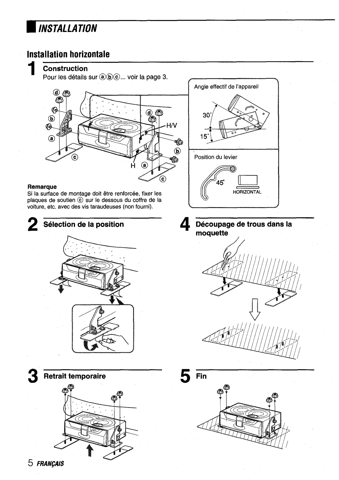 Aiwa ADC-EXI06 manual Selection De la position, De trous clans la, Retrait temporaire Fin, Remarque 