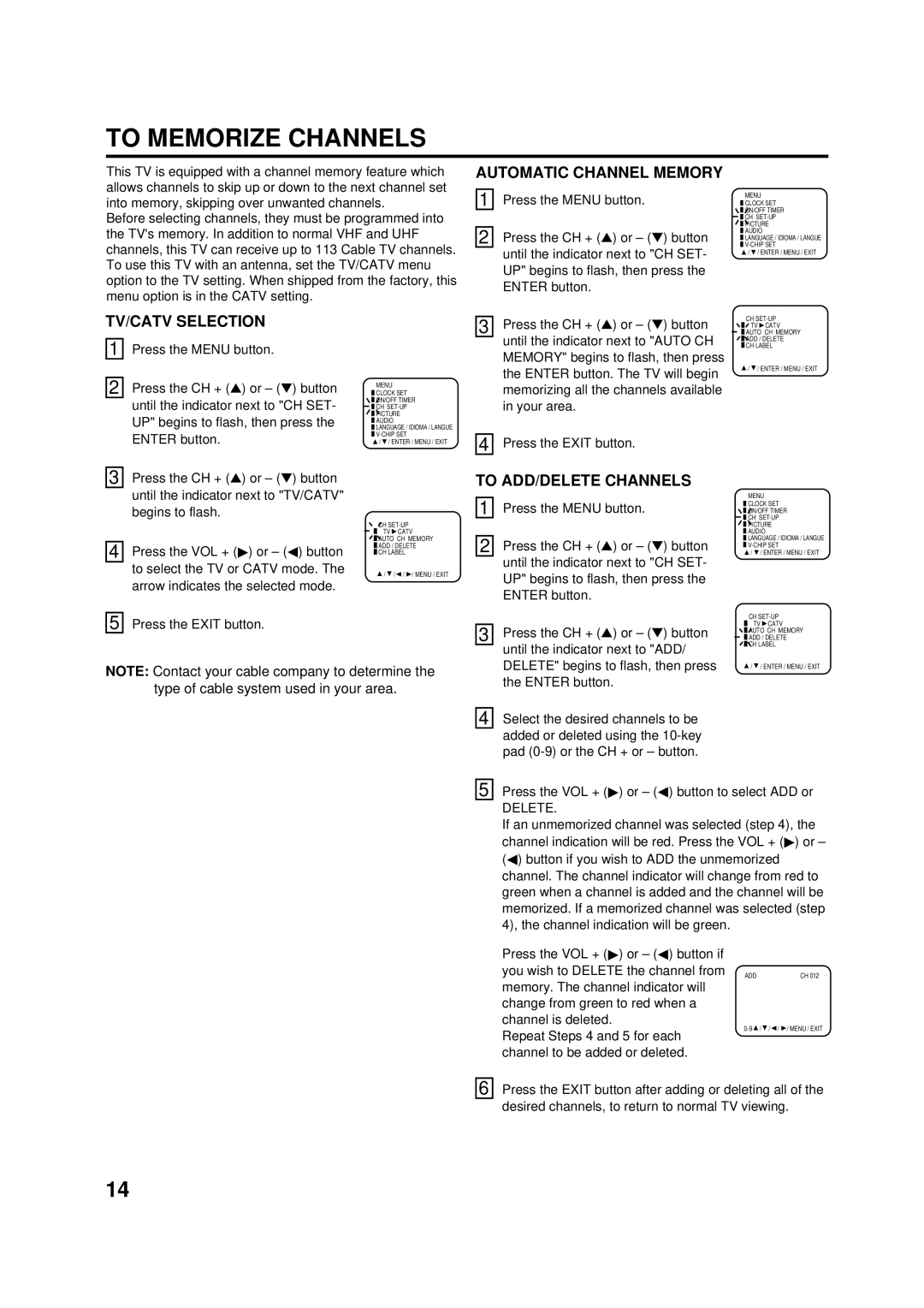 Aiwa AV-14F703 manual To Memorize Channels, Automatic Channel Memory, TV/CATV Selection, To ADD/DELETE Channels, Delete 