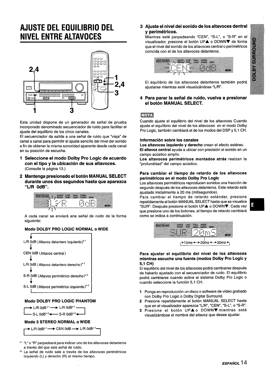 Aiwa AV-D25 manual Ajuste DEL Equilibria DEL Nivel Entre Altavoces, Modo Dolby PRO Logic Normal O Wide 