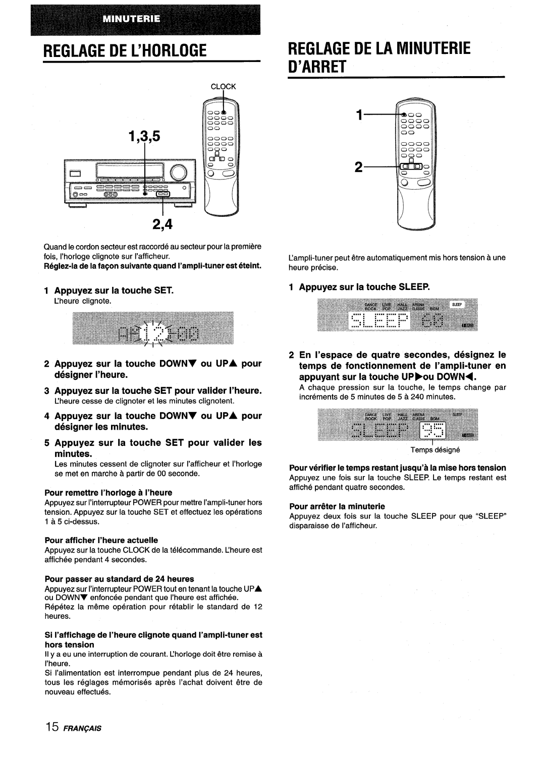 Aiwa AV-D25 manual Reglage DE L’HORLOGE, Reglage DE LA Minuterie ’ARRET, Appuyez sur la touche SET 