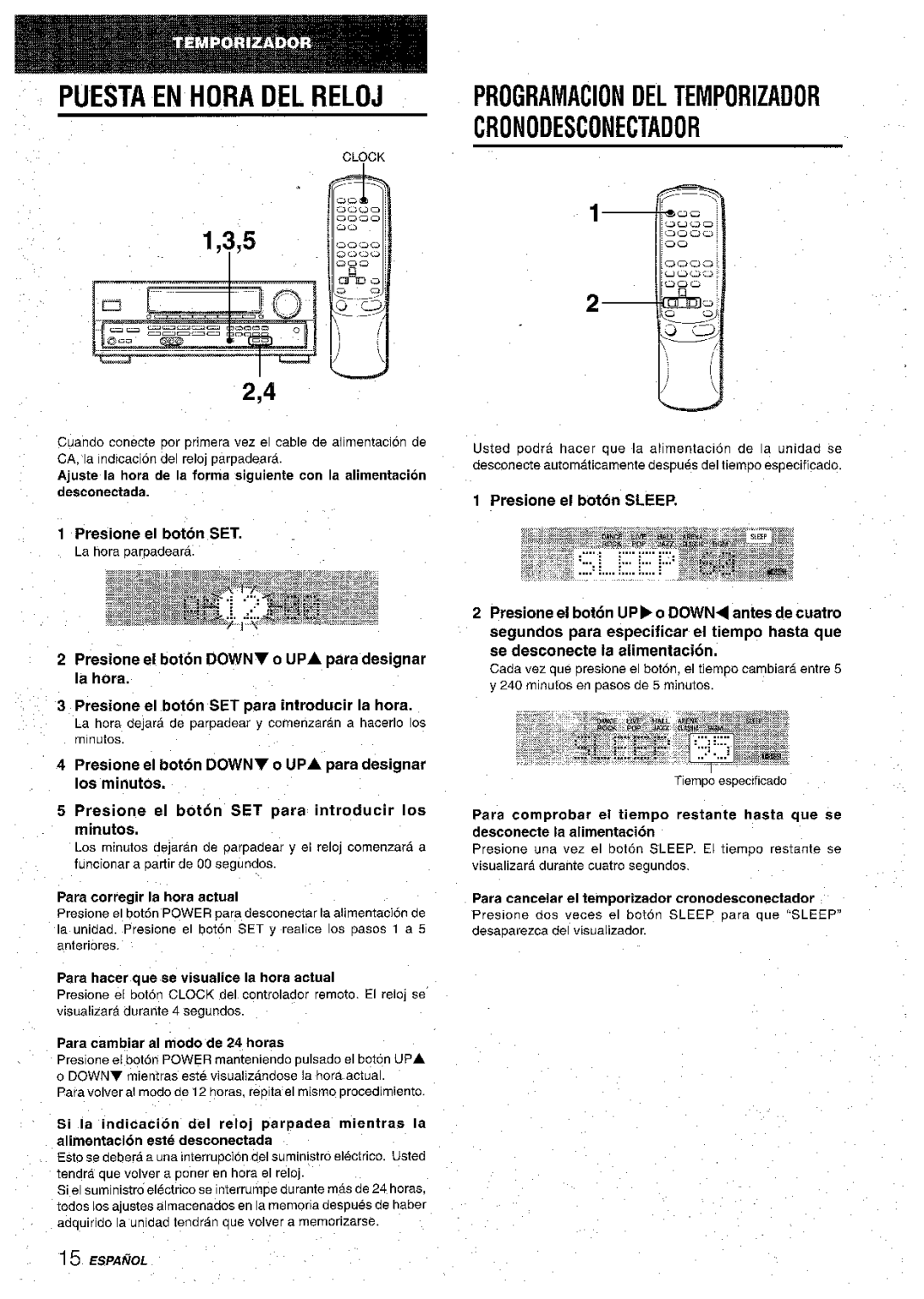 Aiwa AV-D30 manual Puesta EN Hora DEL Reloj, Presione el boton SET, Para hater que se visualice la hors actual 