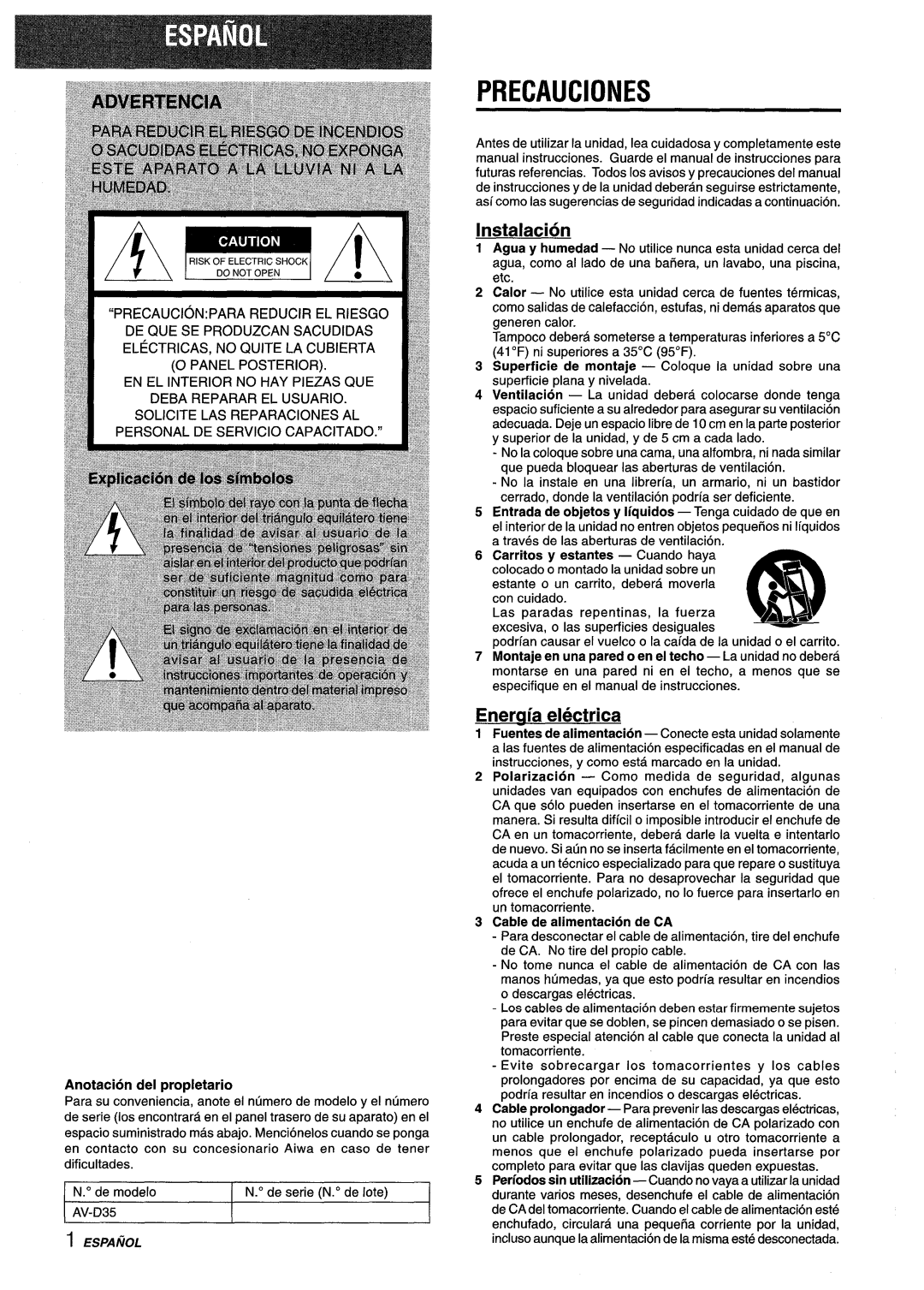 Aiwa AV-D35 manual Precauciones, Instalacion, Eneraia electrica, Anotacion del propletario, Cable de alimentacion de CA 