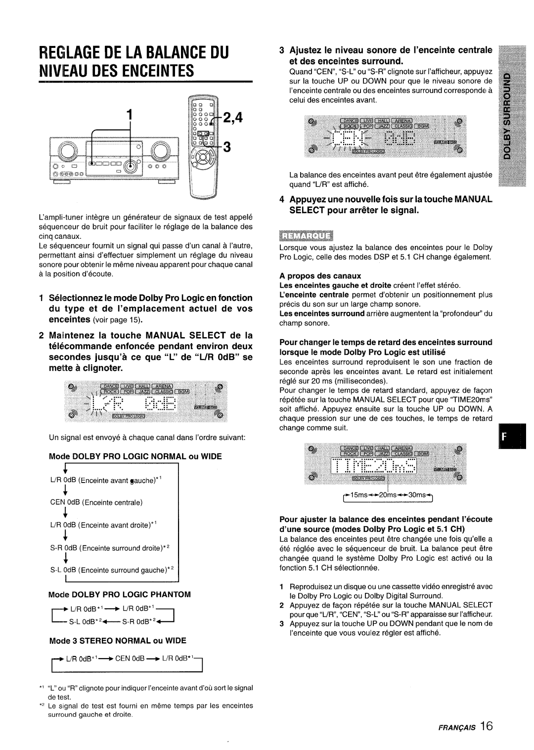 Aiwa AV-D35 manual REGiLAGE DE LA BALANCE DU NIVIEAU DES ENCEINTES, Selectionnez Ie mode Dolby Pro Logic en fonction 