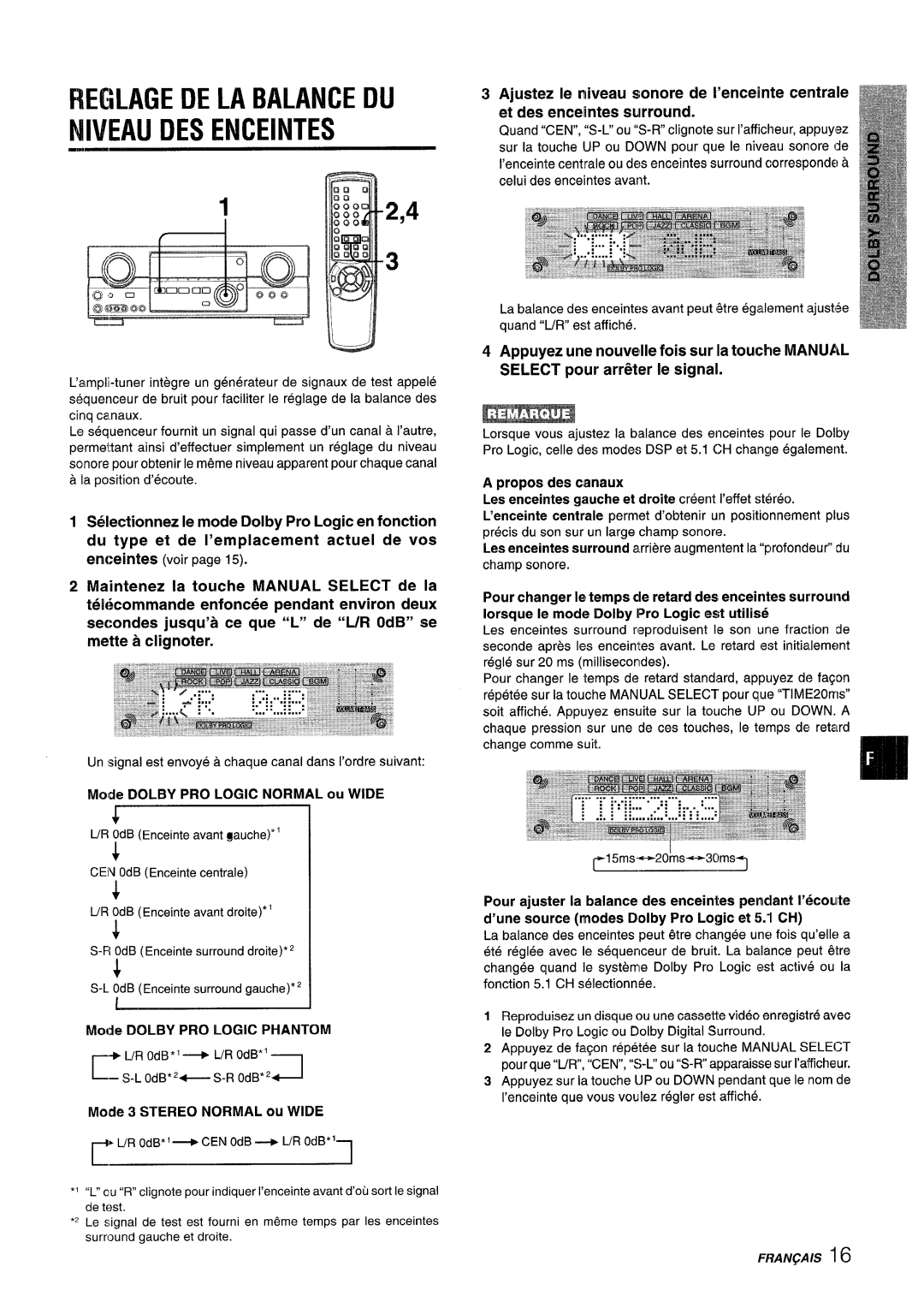 Aiwa AV-D55 manual Reglage DE LA Balance DU Niveau DES Enceintes, Xdectionnez Ie mode Dolby Pro Logic en fonction 