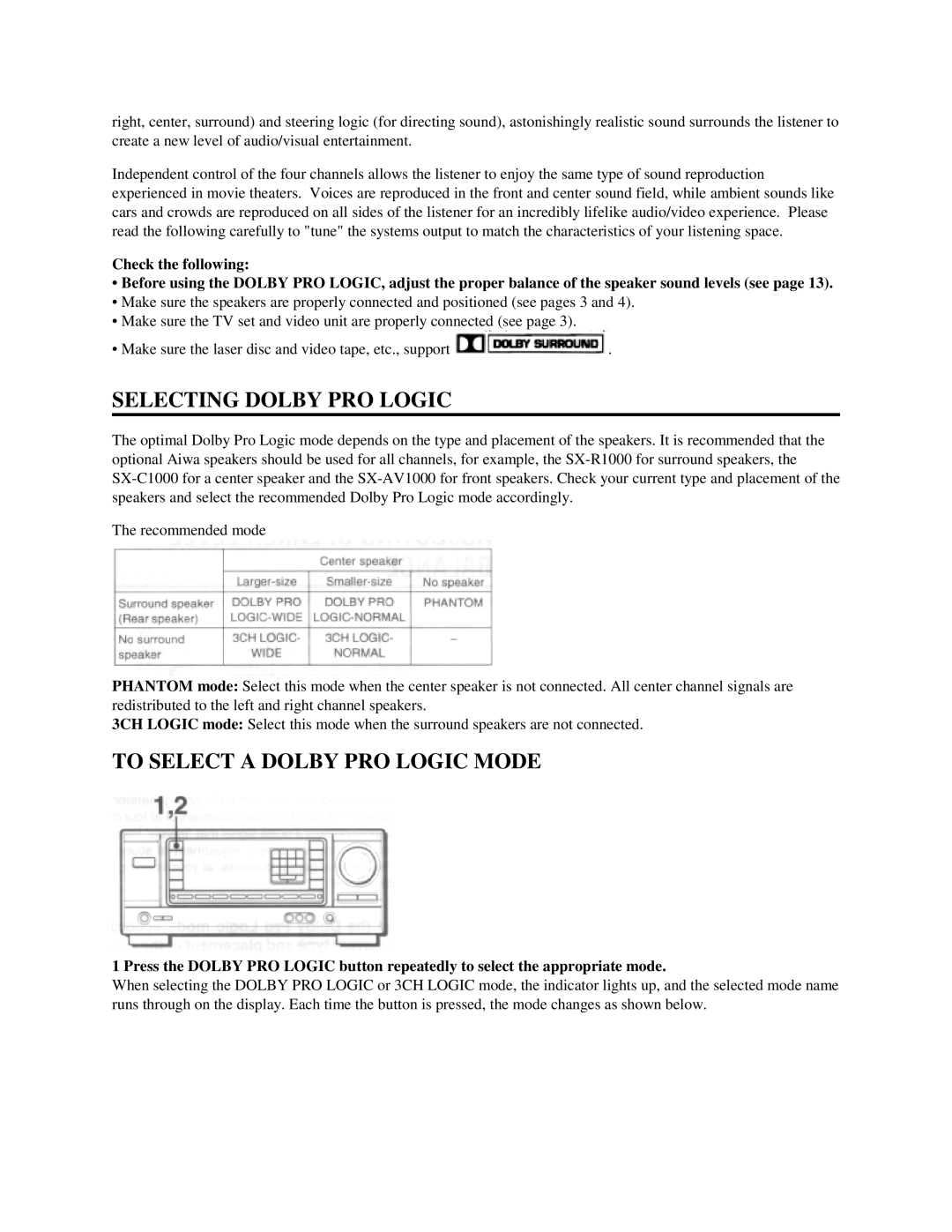 Aiwa AV-DV500 manual Selecting Dolby PRO Logic, To Select a Dolby PRO Logic Mode 