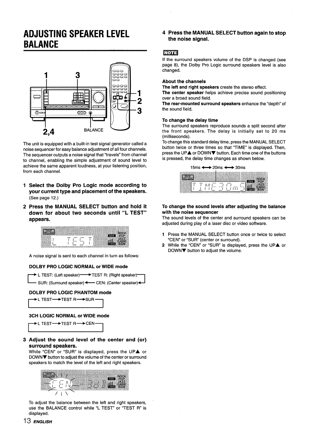 Aiwa AV-X120 manual Adjusting Speaker Level Balance, About the channels, To change the delay time 