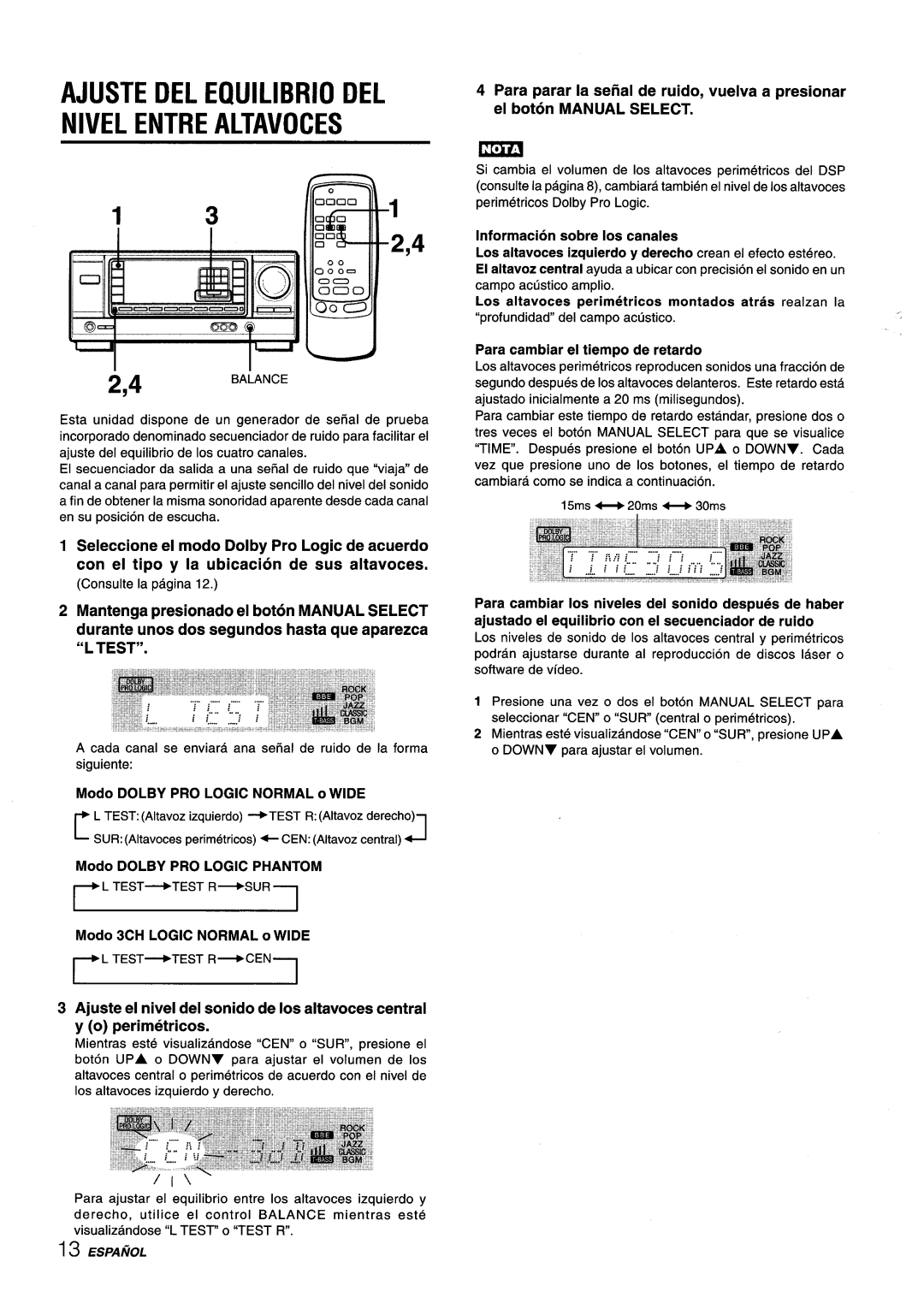 Aiwa AV-X220 manual Ajuste DEL Equilibria DEL Nivel Entre Altavoces, Para cambiar el tiempo de retardo 