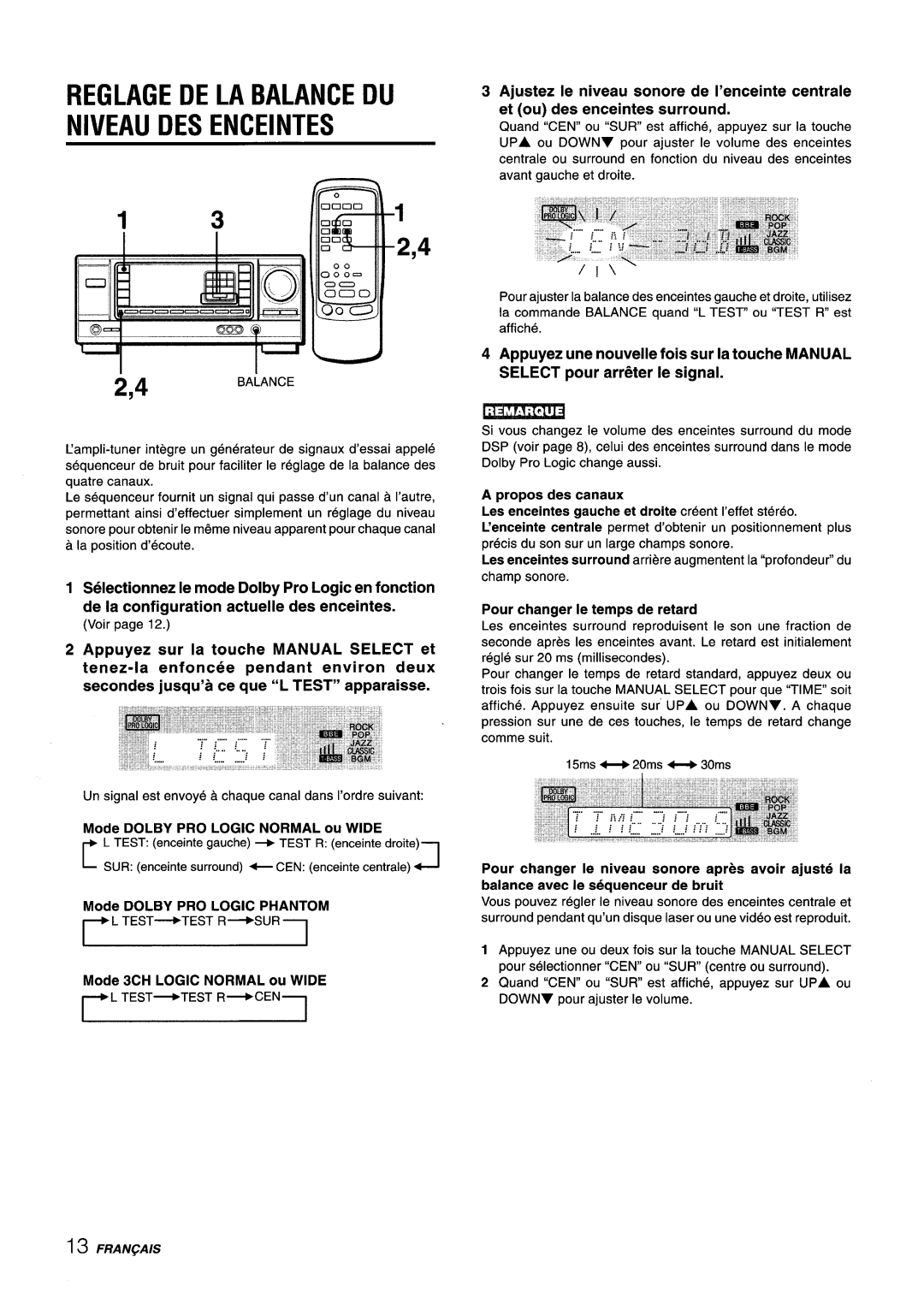 Aiwa AV-X220 manual Reglage DE LA Balance DU Niveau DES Enceintes, Mode Dolby PRO Logic Normal ou Wide 