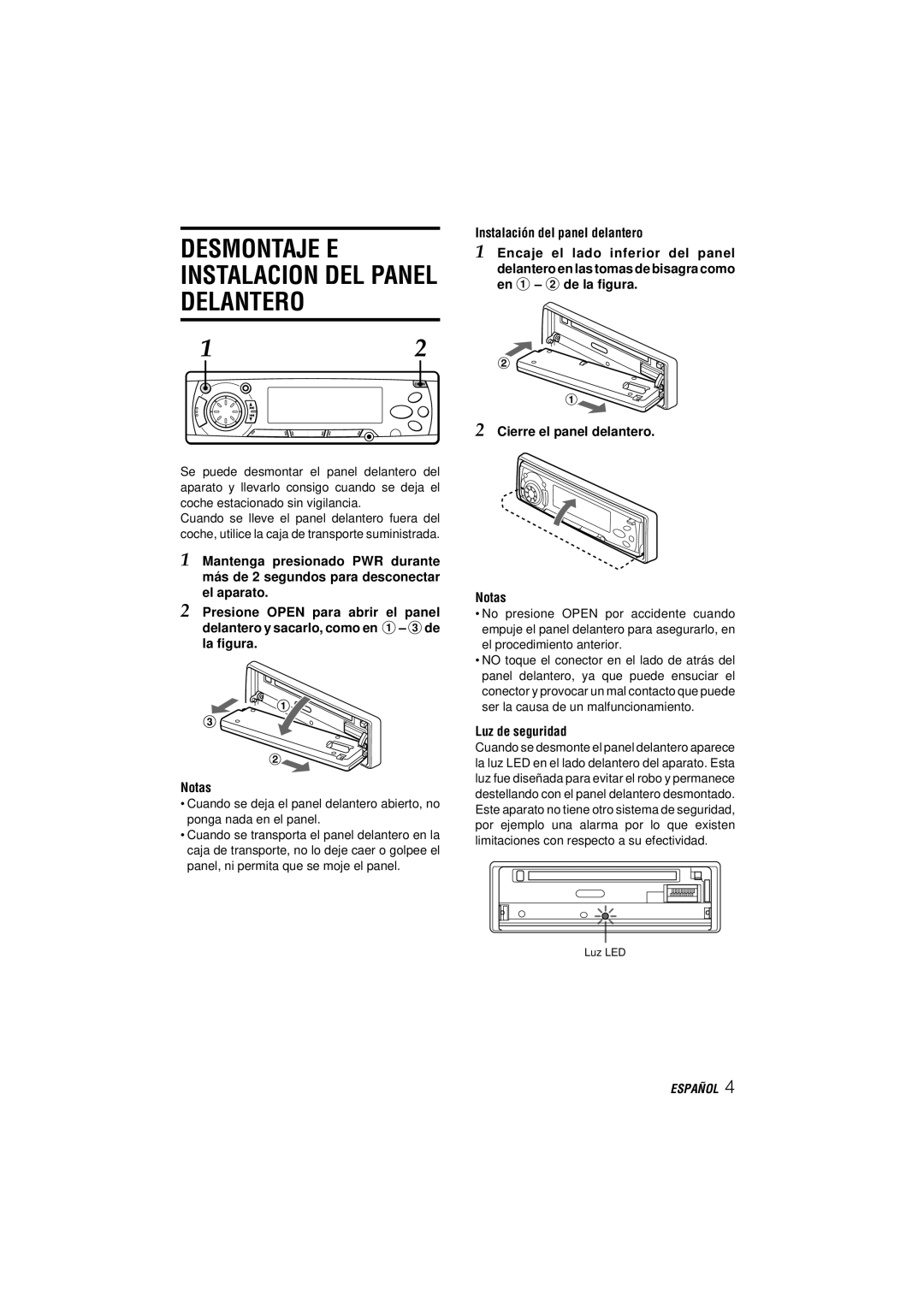 Aiwa CDC-MP3 YU Desmontaje E Instalacion DEL Panel Delantero, Cierre el panel delantero Notas, Luz de seguridad 