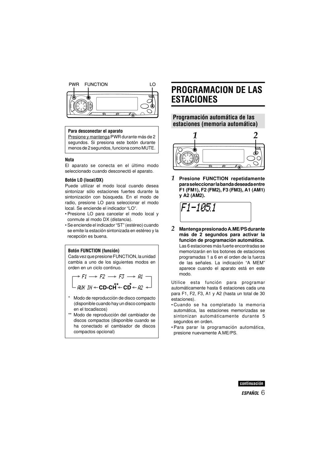 Aiwa CDC-MP3 manual Programacion DE LAS Estaciones, Para desconectar el aparato, Botón LO local/DX, Botón Function función 