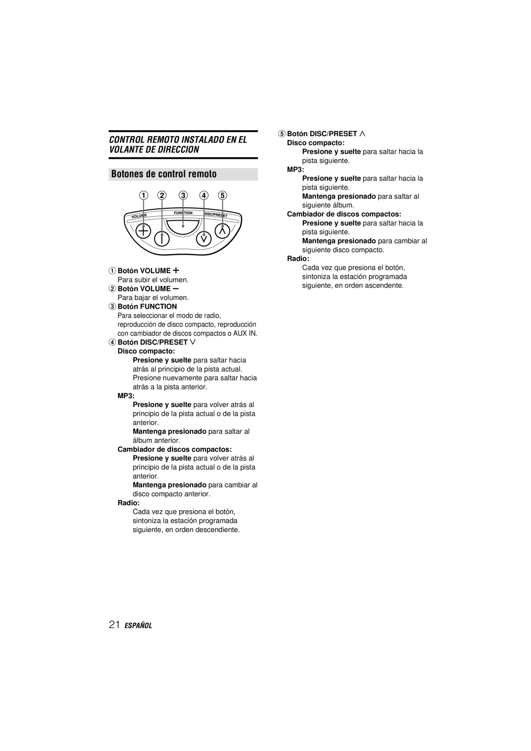 Aiwa CDC-MP3 manual Botones de control remoto, 1Botón Volume +, 2Botón Volume, 3Botón Function 