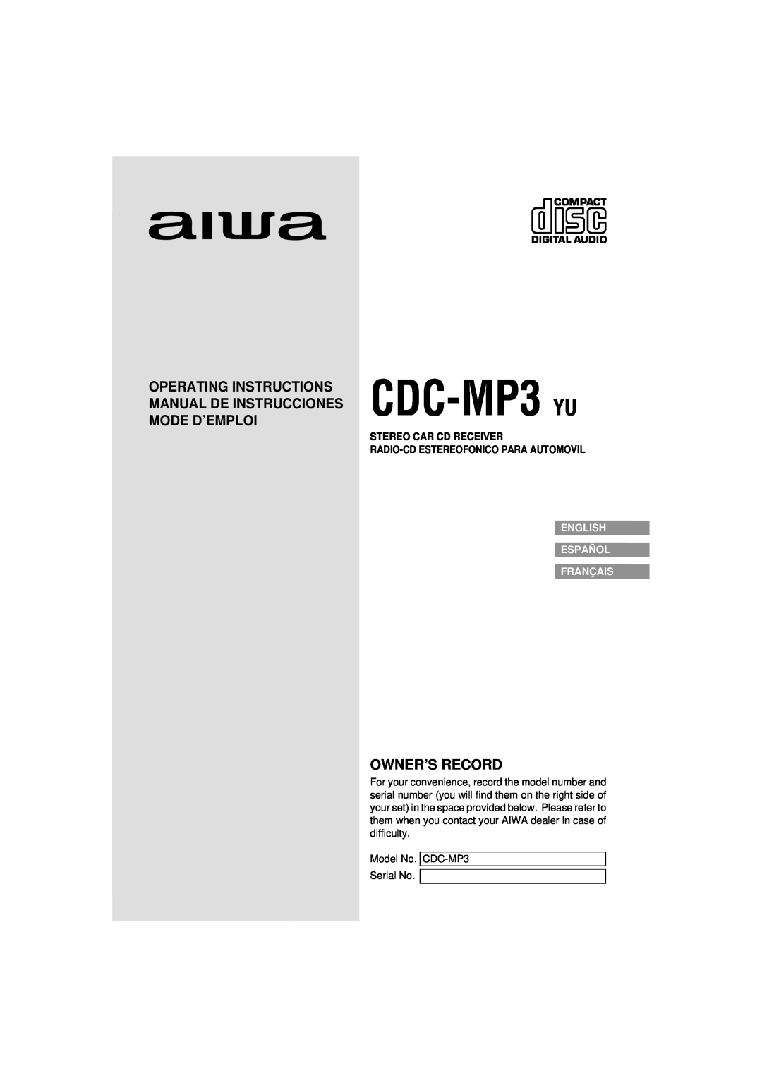 Aiwa manual Owner’S Record, English Español Français, CDC-MP3 YU 