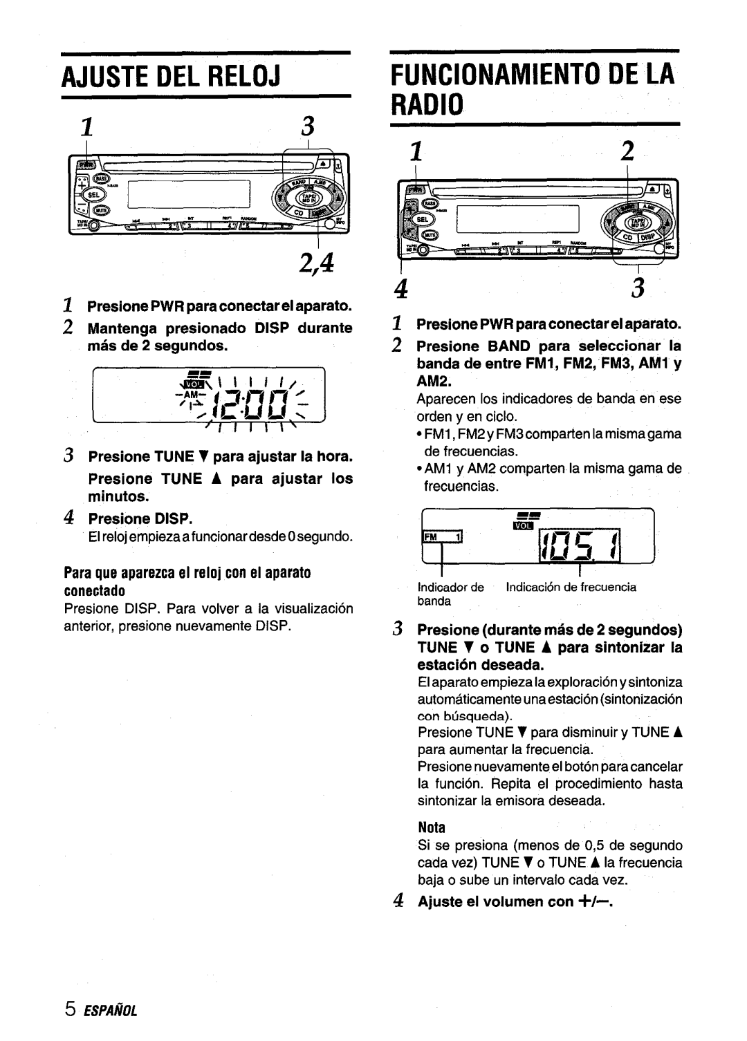 Aiwa CDC-X116 Ajuste DEL Reloj, Funcionamiento DE LA Radio, Para que aparezca el reloj con el aparato Conectado, Nota 