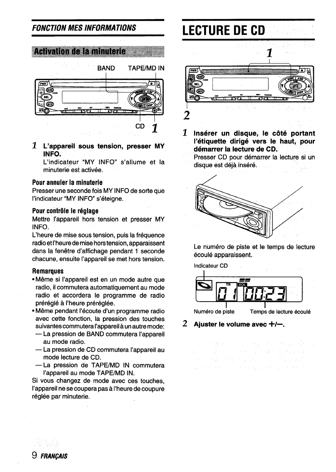 Aiwa CDC-X116 manual Lecture DE CD, ’appareil aous tension, presser MY Info, Pour contrhle e reglage, Remarques 