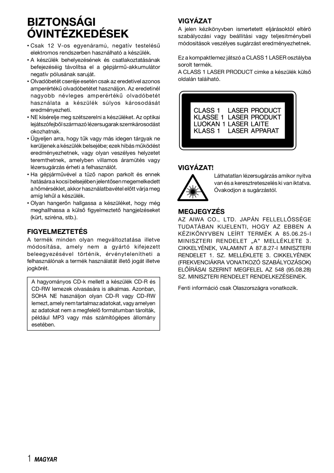 Aiwa CDC-X227 YZ operating instructions Biztonsági Óvintézkedések, Figyelmeztetés, Vigyázat, Megjegyzés 