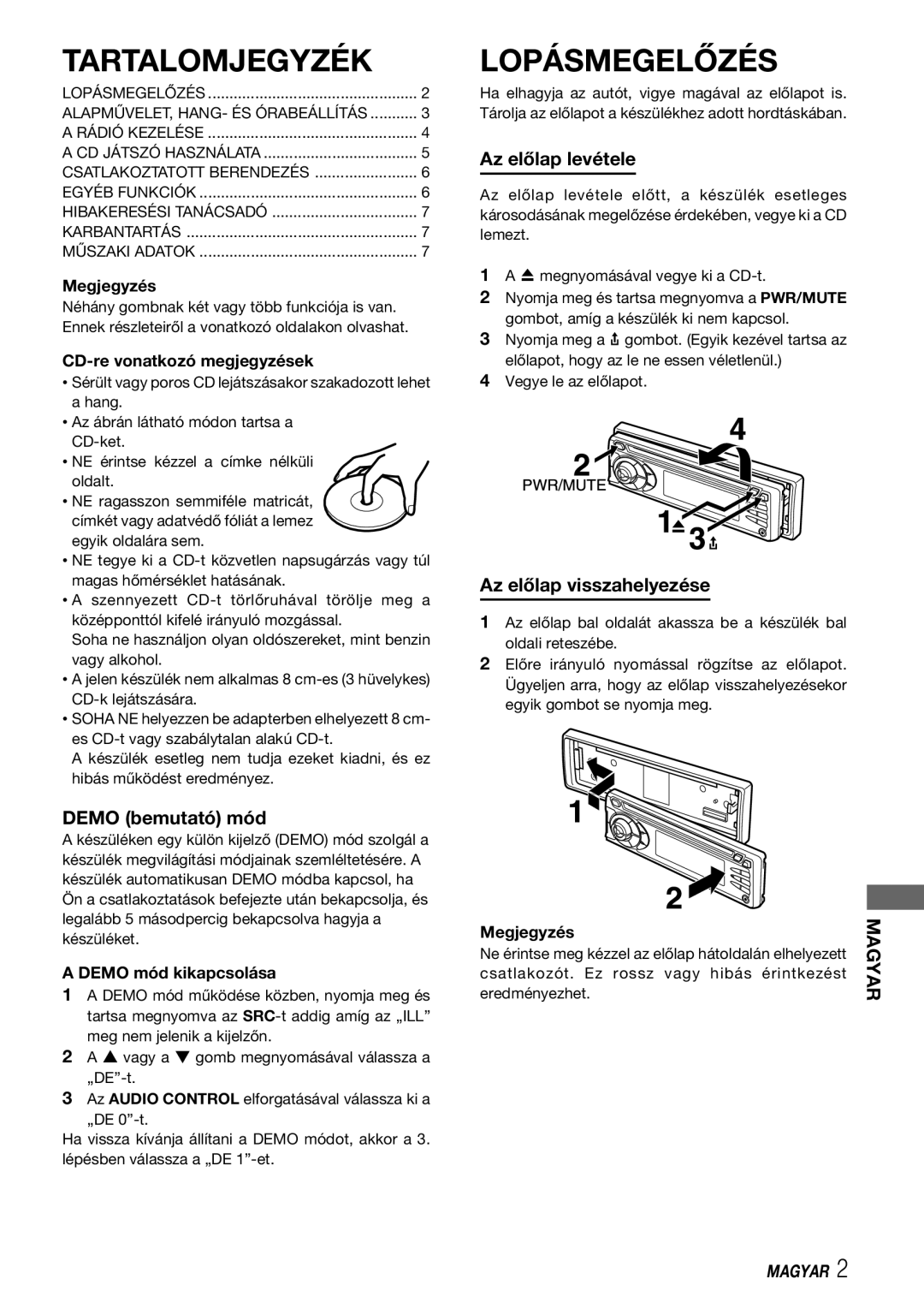 Aiwa CDC-X227 YZ Tartalomjegyzék, Lopásmegelőzés, Demo bemutató mód, Az előlap levétele, Az előlap visszahelyezése 