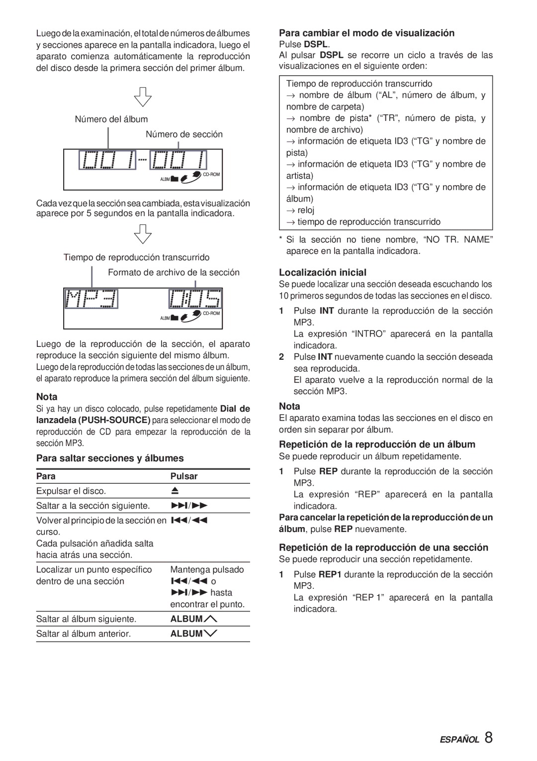 Aiwa CDC-X30MP manual Para saltar secciones y álbumes, Para cambiar el modo de visualización, Localización inicial 