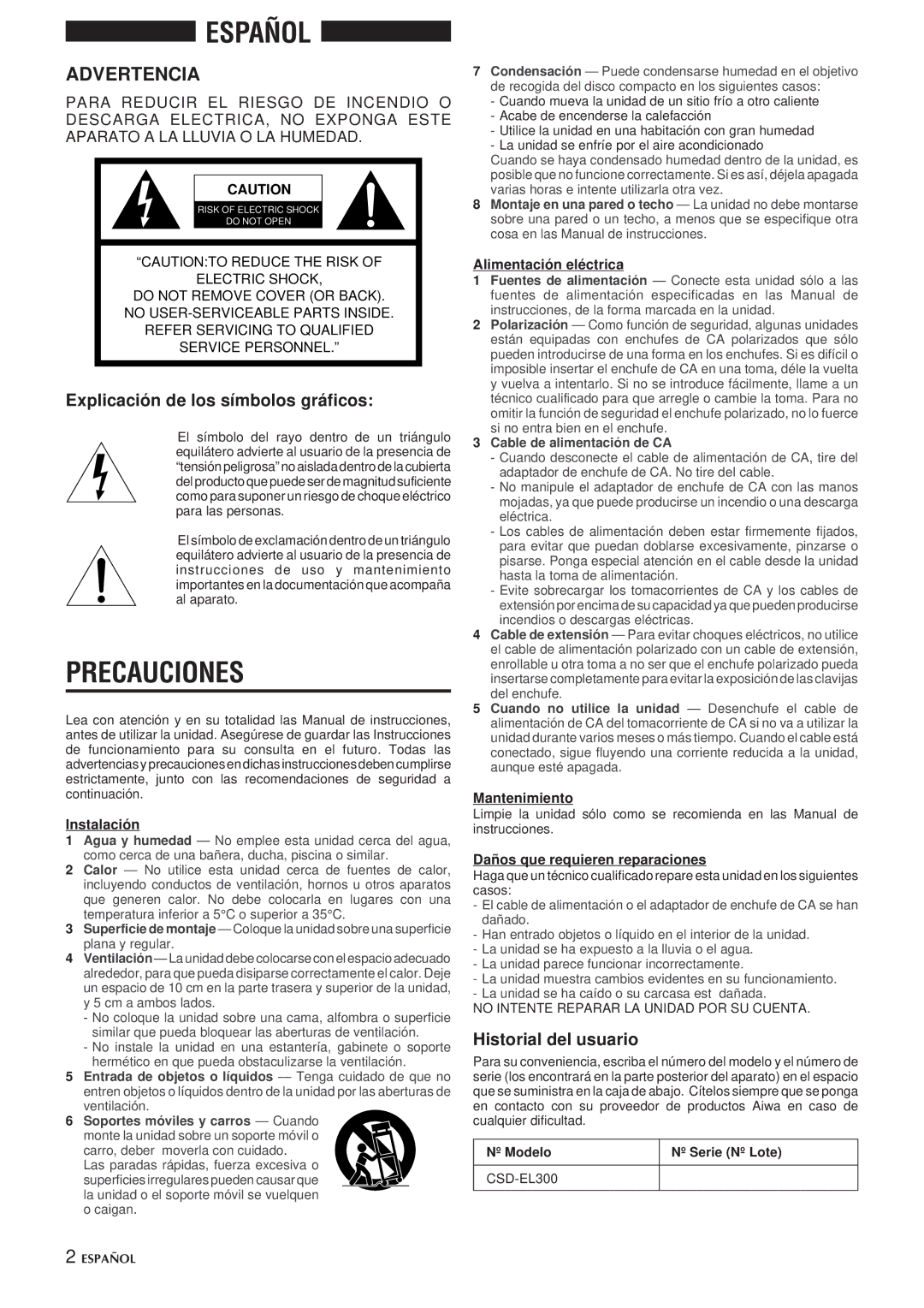 Aiwa CSD-EL300 Español, Precauciones, Advertencia, Explicación de los símbolos gráficos, Historial del usuario 