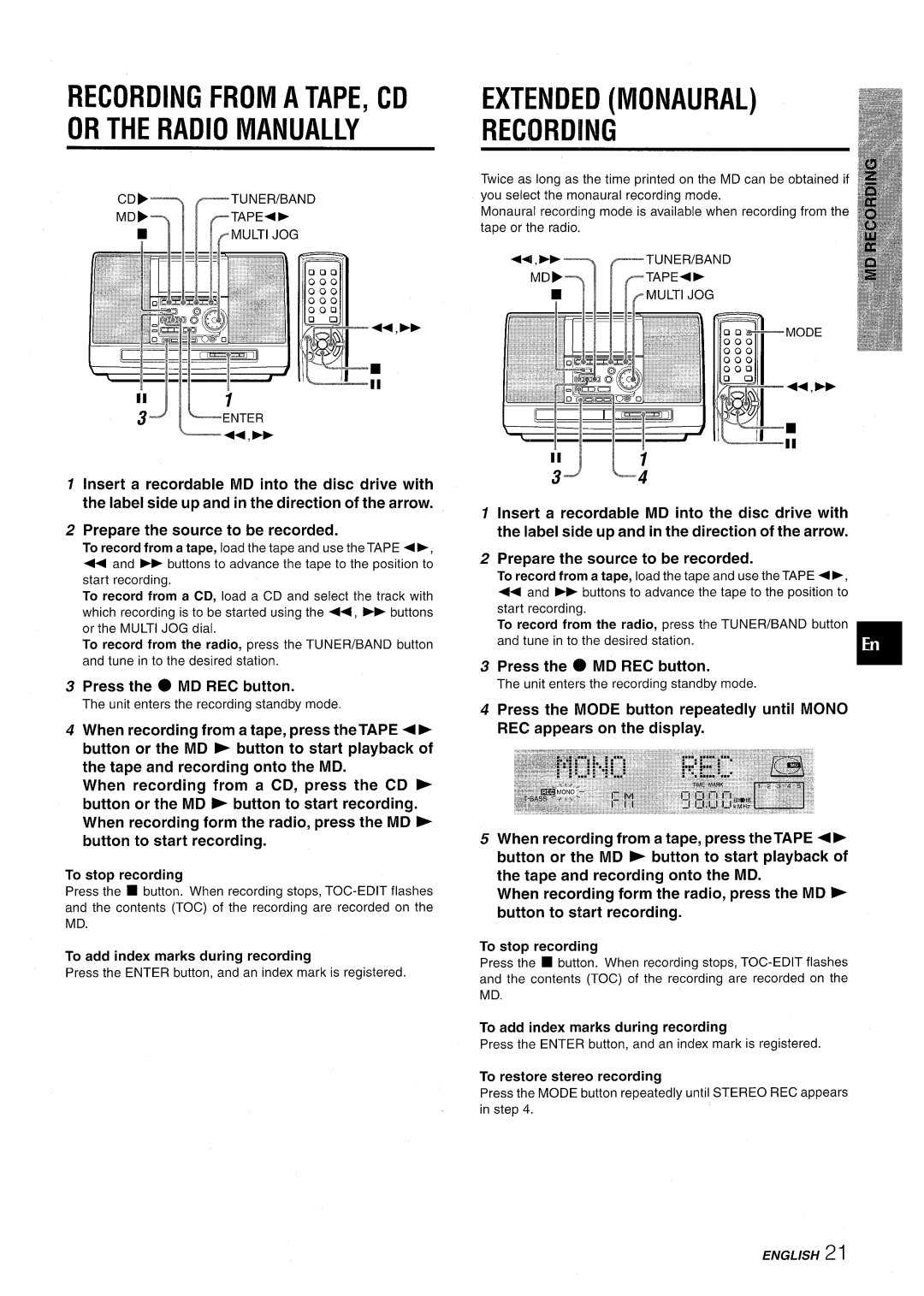 Aiwa CSD-MD50 manual Recording from a TAPE, CD Or the Radio Manually, Extended Monaural Recording, Press the MD REC button 