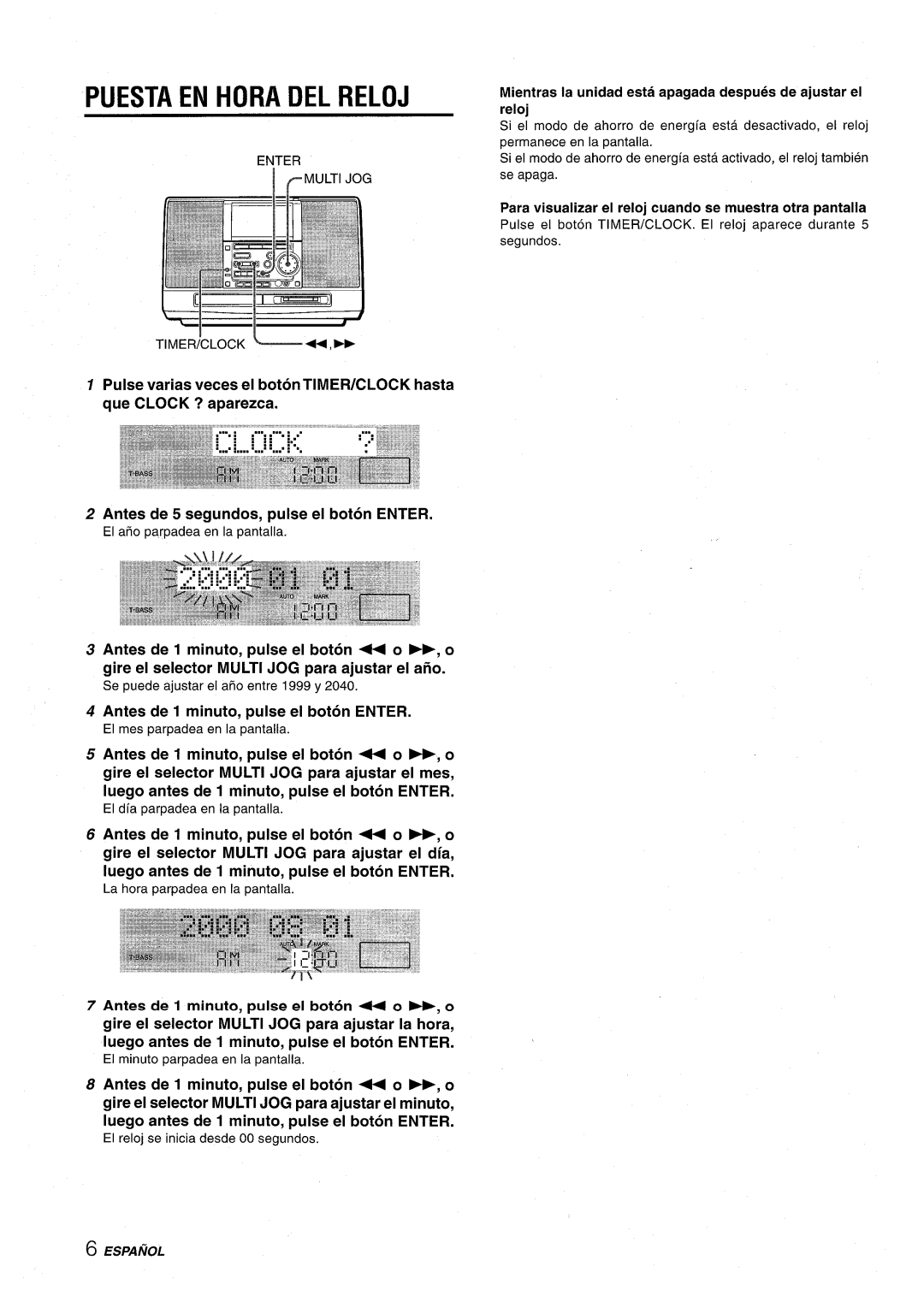 Aiwa CSD-MD50 manual Antes de 1 minute, pulse el boton Enter, Mientras la unidad esta apagada despues de ajustar el reloj 