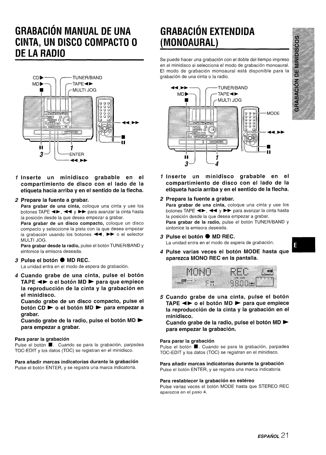 Aiwa CSD-MD50 manual Grabacion Extendida Monoaural, Pulse el boton @ MD REC, Pulse el bcton MD REC 