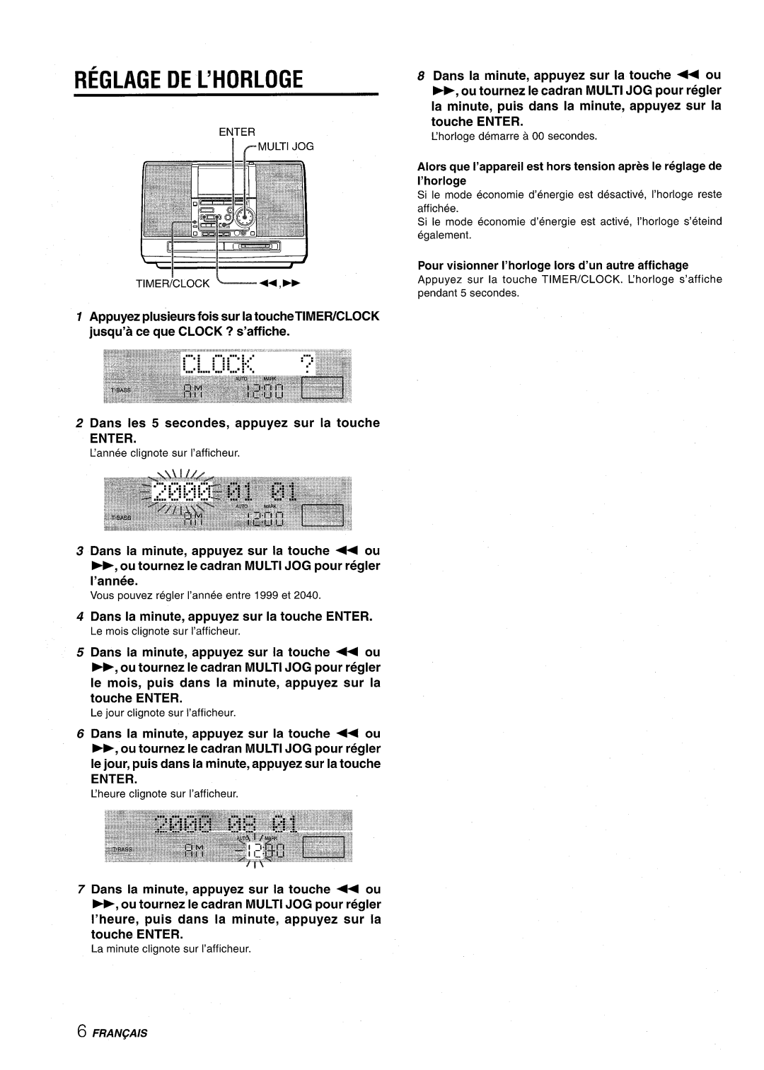 Aiwa CSD-MD50 manual Reglage DE L’HORLOGE, Dans la minute, appuyez sur la touche Enter, ’horloge 