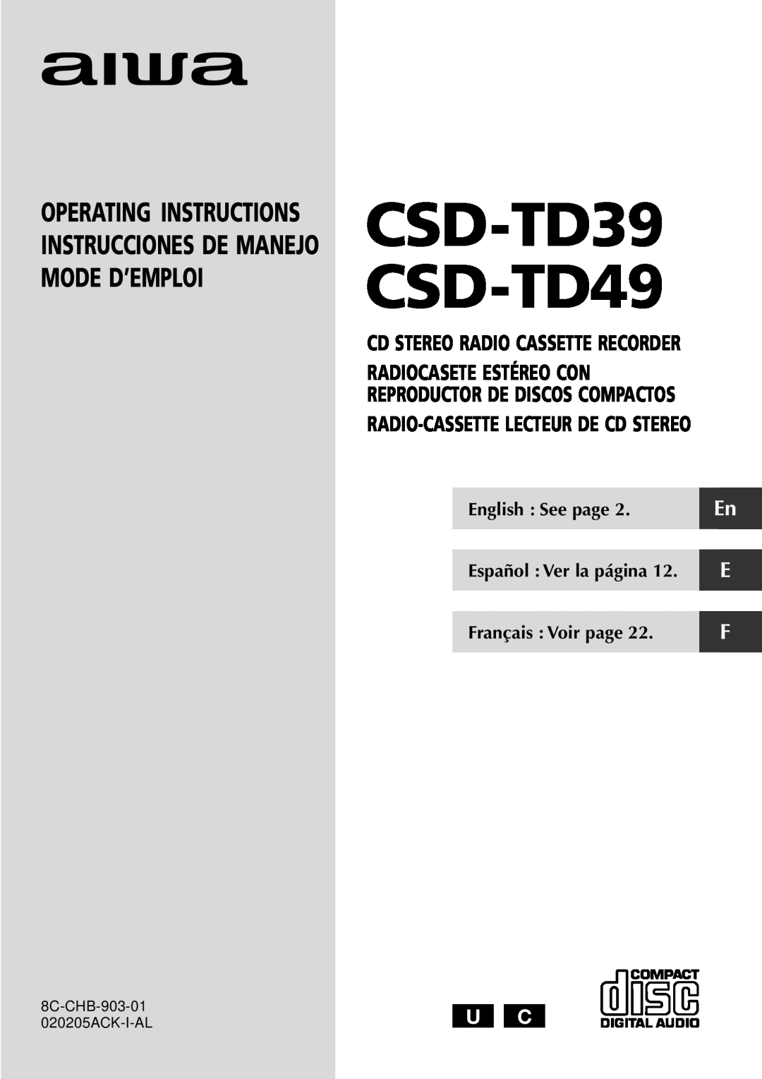 Aiwa CSD-TD39, CSD-TD49 operating instructions Radio-Cassettelecteur De Cd Stereo, English See page, Español Ver la página 