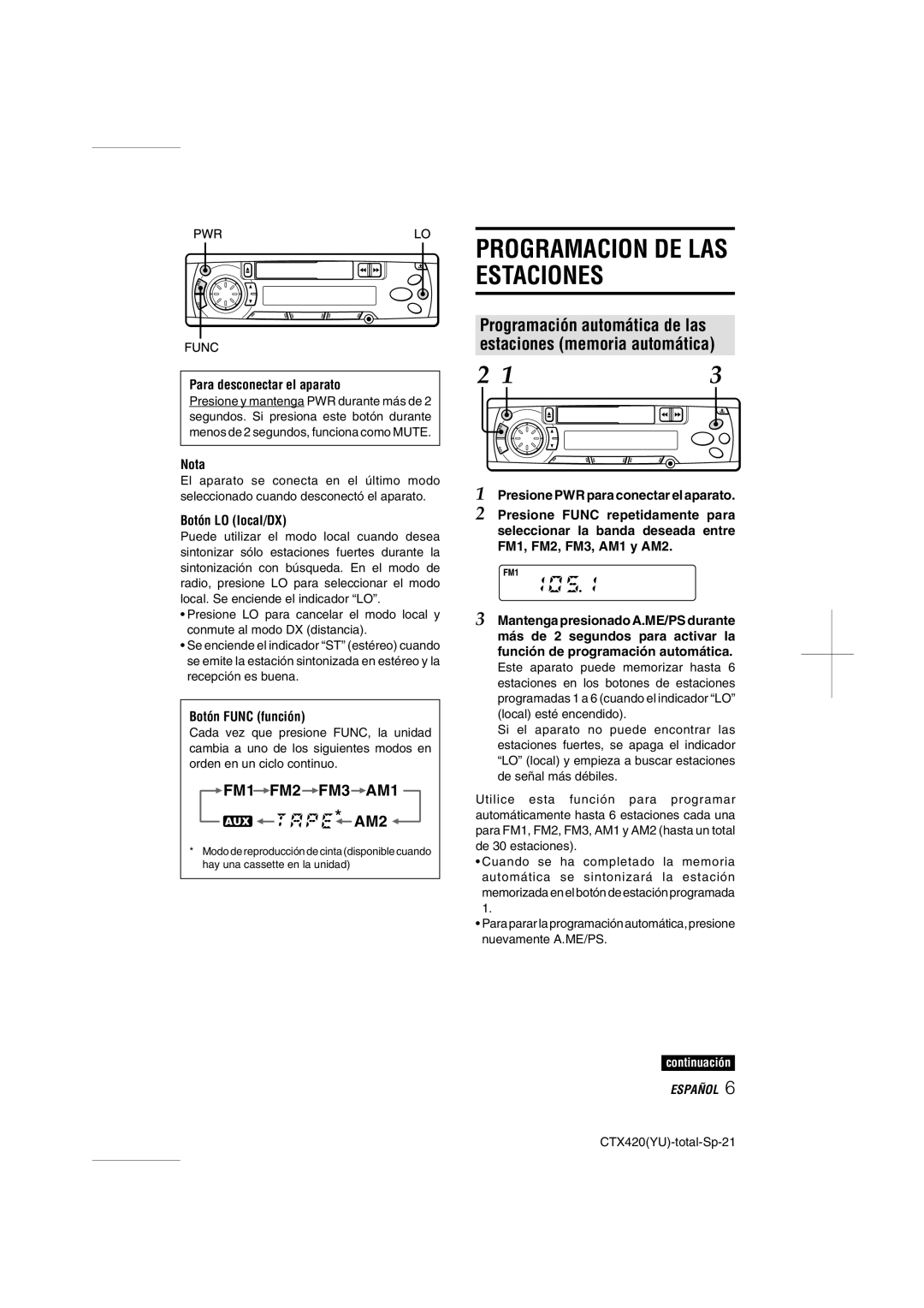 Aiwa CT-X410 YU Programacion DE LAS Estaciones, Para desconectar el aparato, Botón LO local/DX, Botón Func función 