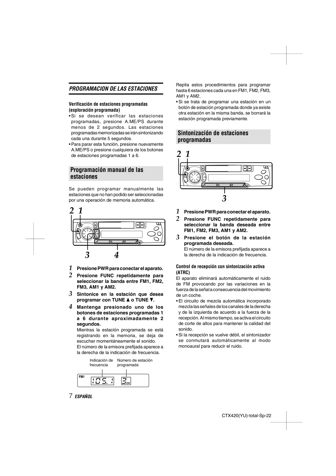 Aiwa CT-X410 YU operating instructions Programación manual de las Estaciones, Sintonización de estaciones Programadas 