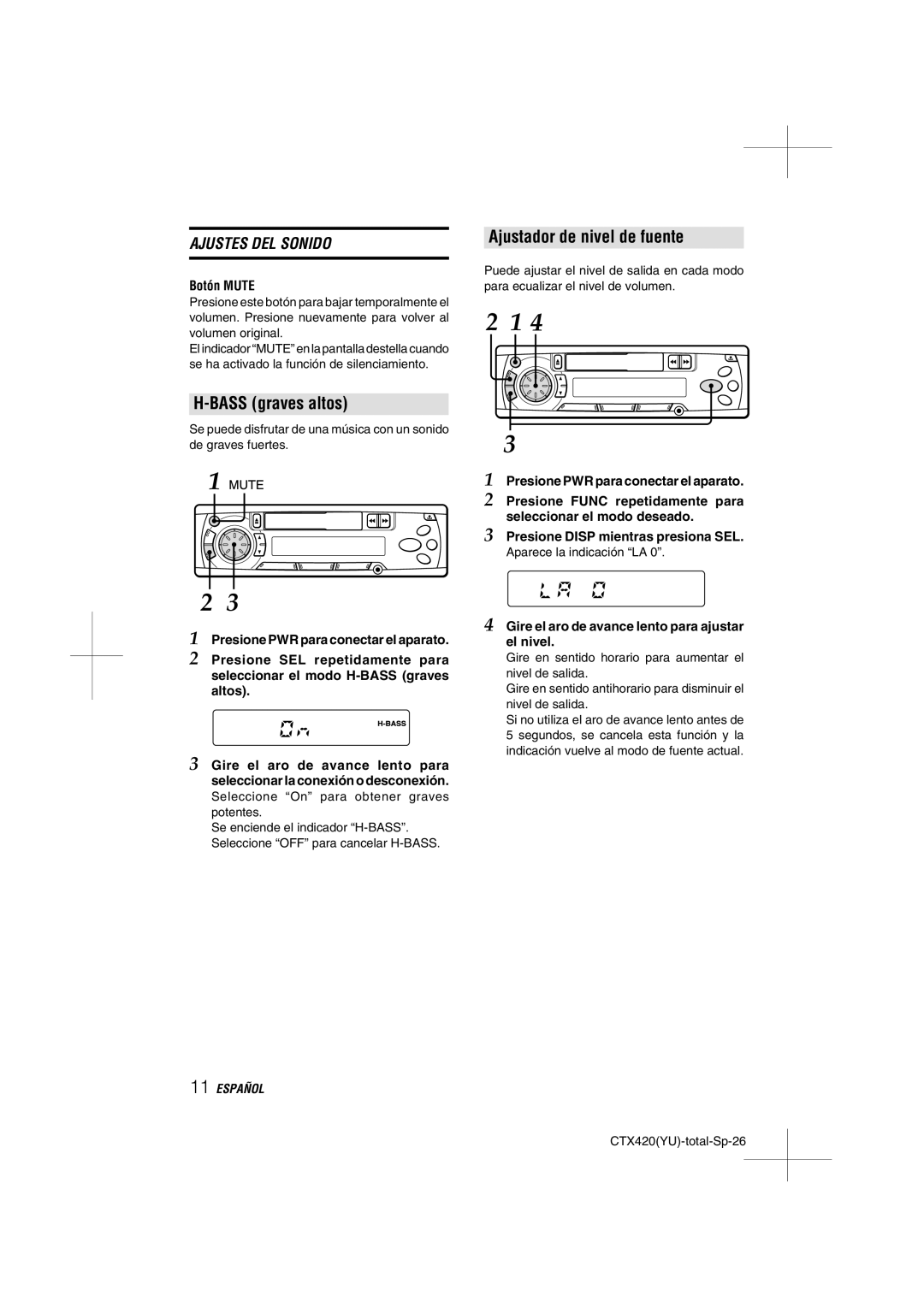 Aiwa CT-X410 YU operating instructions Bass graves altos, Ajustador de nivel de fuente, Botón Mute 