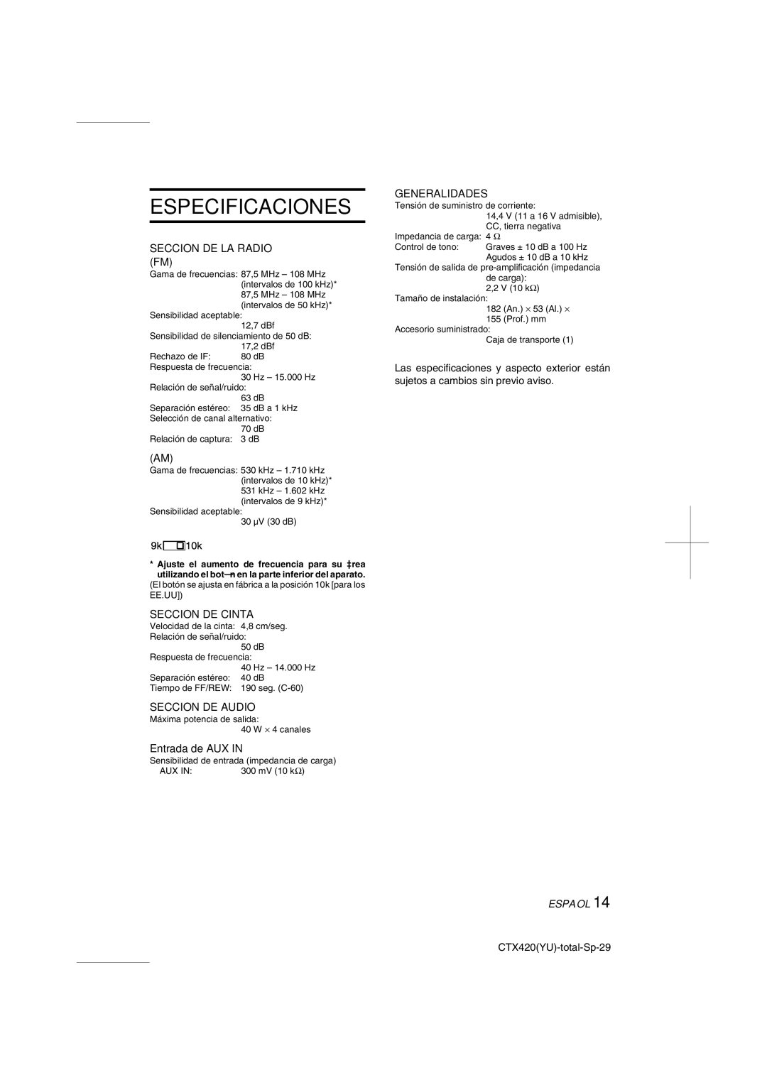 Aiwa CT-X410 YU operating instructions Especificaciones, Seccion DE Audio Máxima potencia de salida, Entrada de AUX 