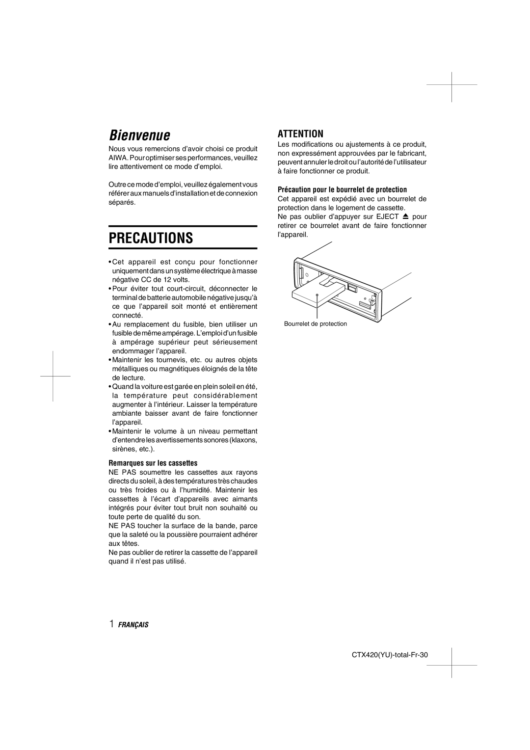 Aiwa CT-X410 YU operating instructions Remarques sur les cassettes, Précaution pour le bourrelet de protection 