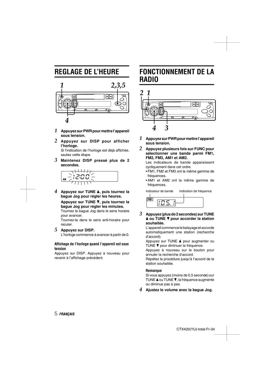 Aiwa CT-X410 YU operating instructions Reglage DE L’HEURE, Fonctionnement DE LA Radio 