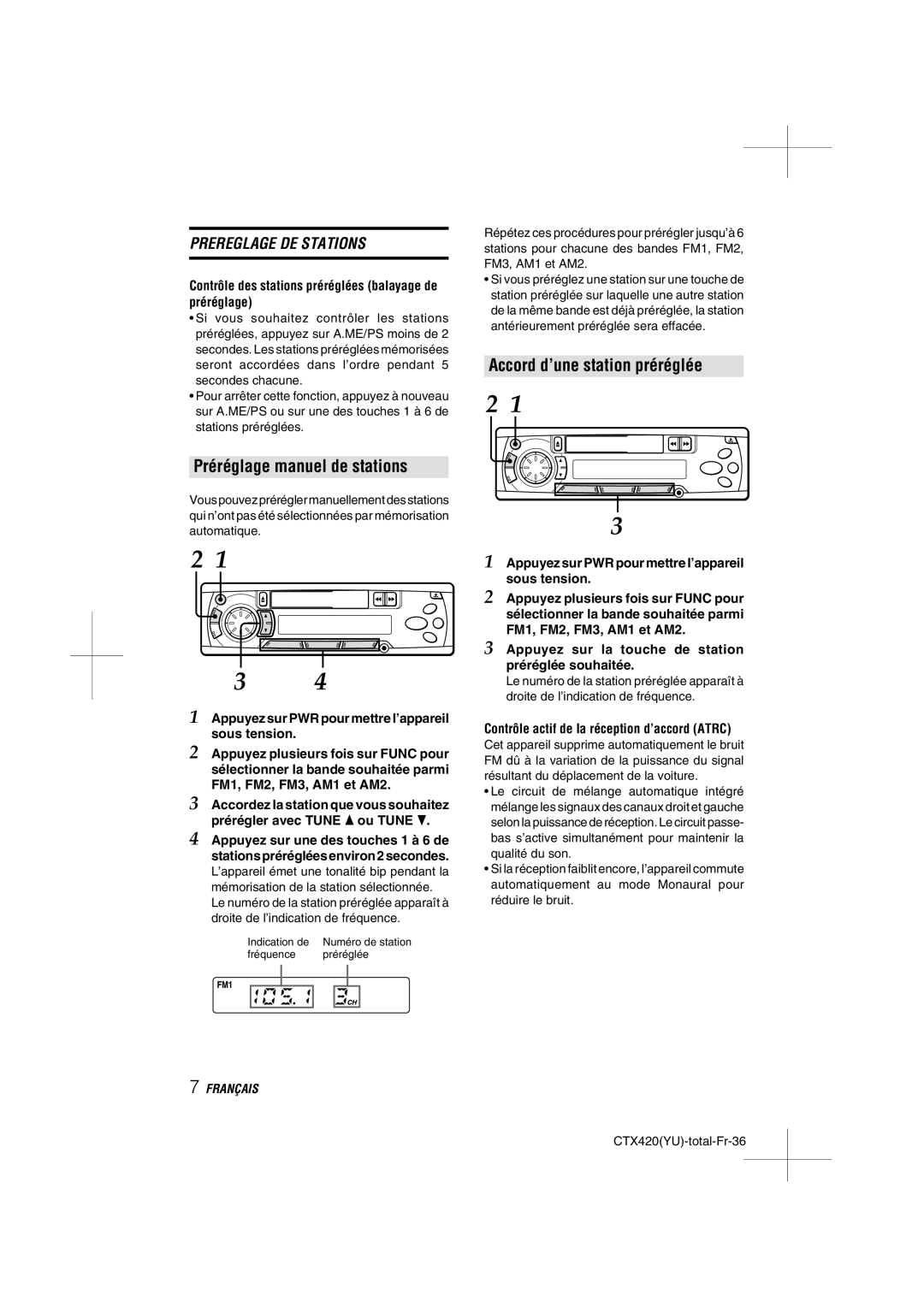 Aiwa CT-X410 YU operating instructions Préréglage manuel de stations, Accord d’une station préréglée 