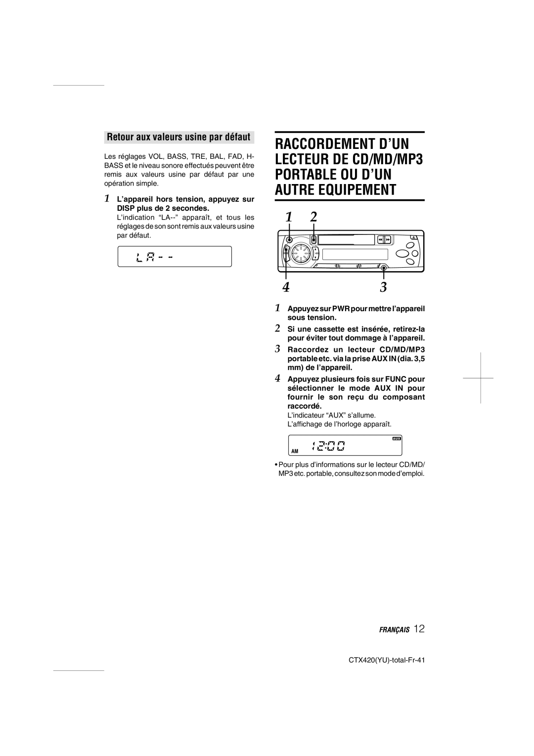 Aiwa CT-X410 YU operating instructions ’appareil hors tension, appuyez sur Disp plus de 2 secondes 