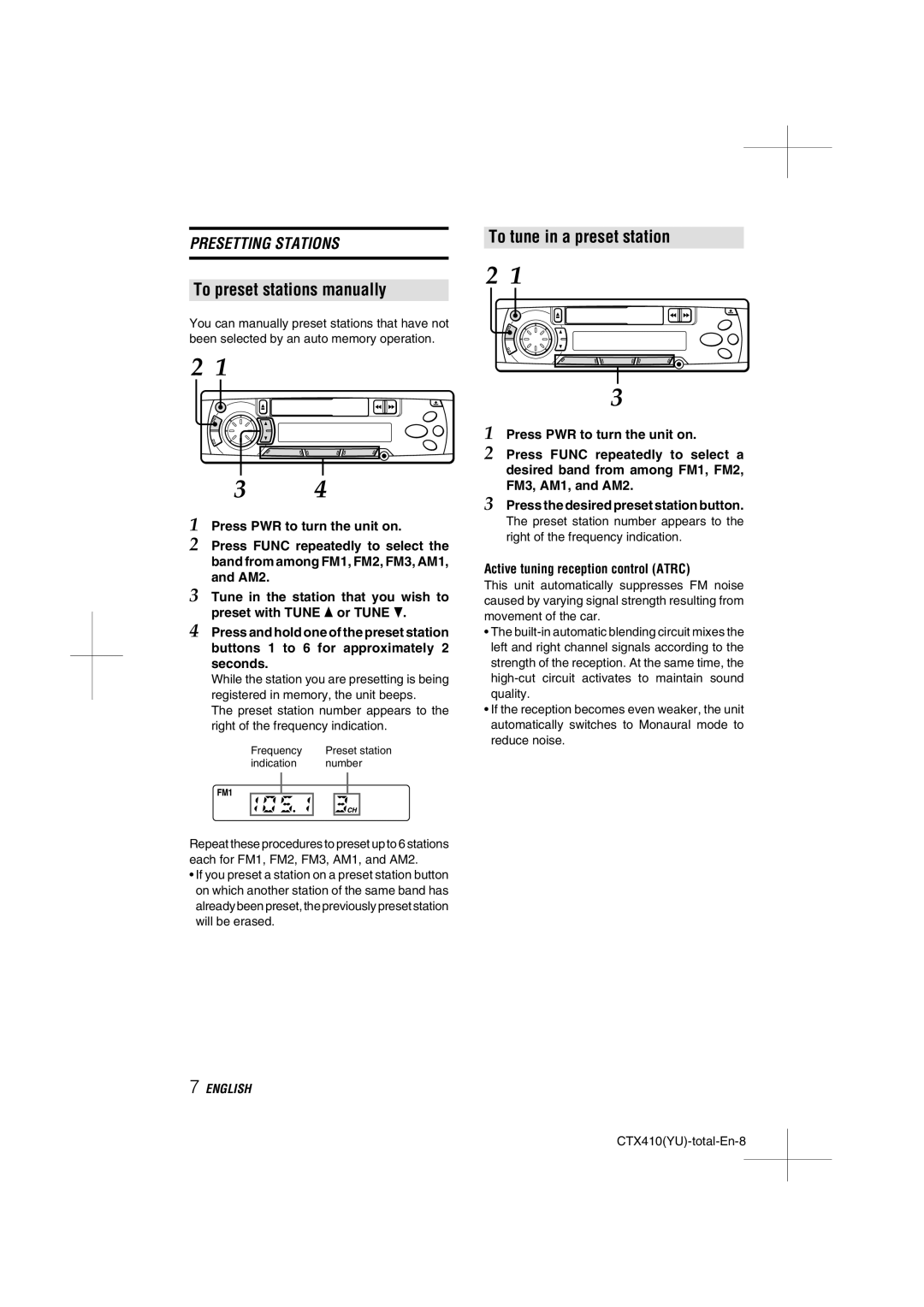 Aiwa CT-X410 YU To preset stations manually, To tune in a preset station, Active tuning reception control Atrc 