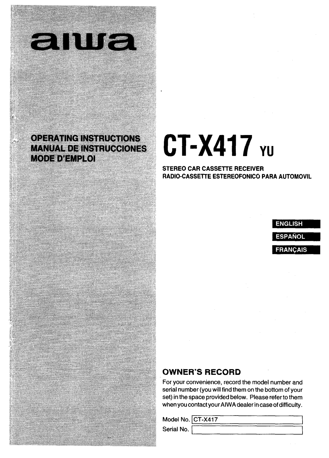 Aiwa manual CT-X417 w, OWNER’S Record 