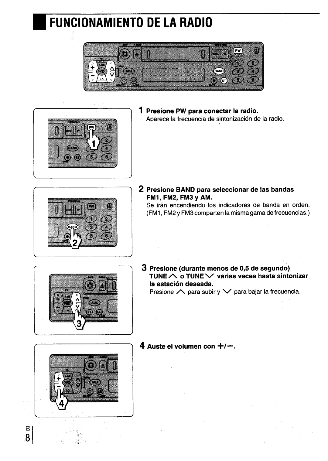 Aiwa CT-X417 manual ~ Funcionamiento DE LA Radio, Presione PW psrs conectar la radio, Auste el volumen con 