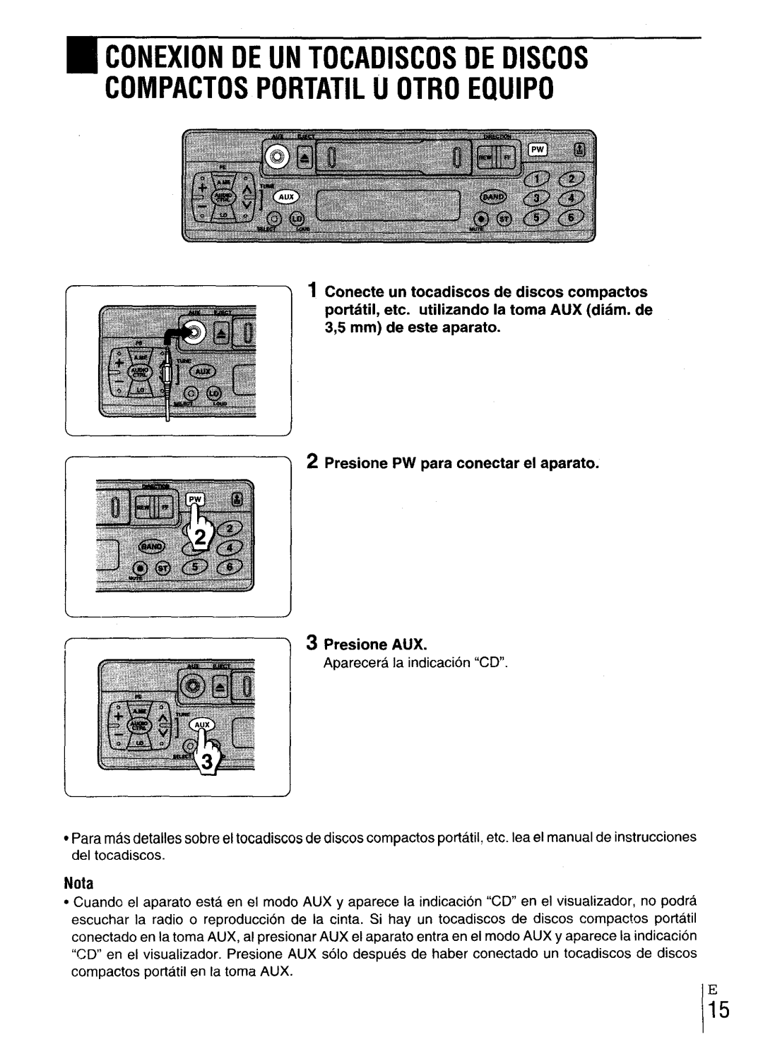Aiwa CT-X417 manual Nota, Presione AUX, Presione PW para conectar el aparato 