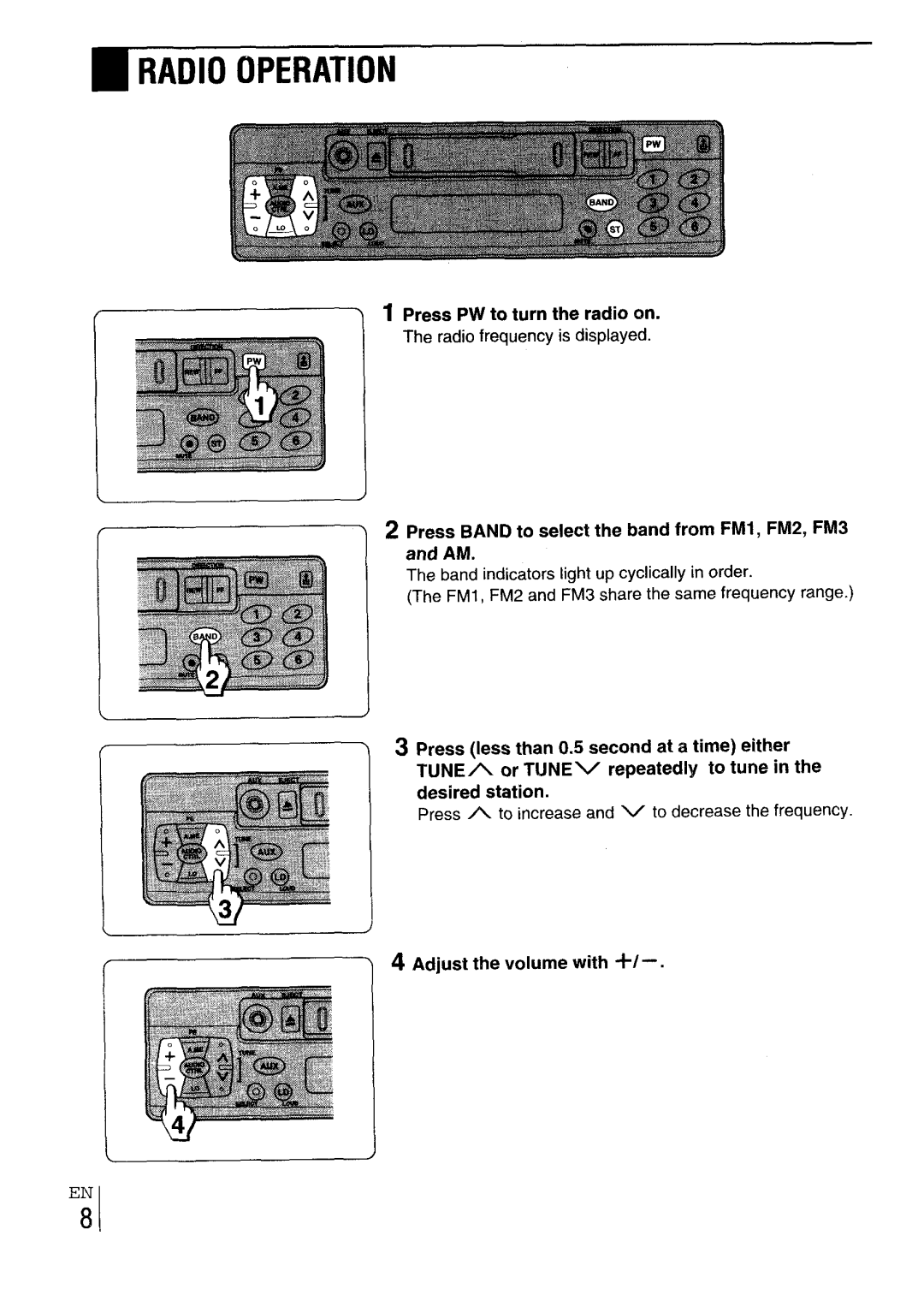 Aiwa CT-X417 manual Radio Operation, Press PW to turn the radio cm, Adjust the volume with + 