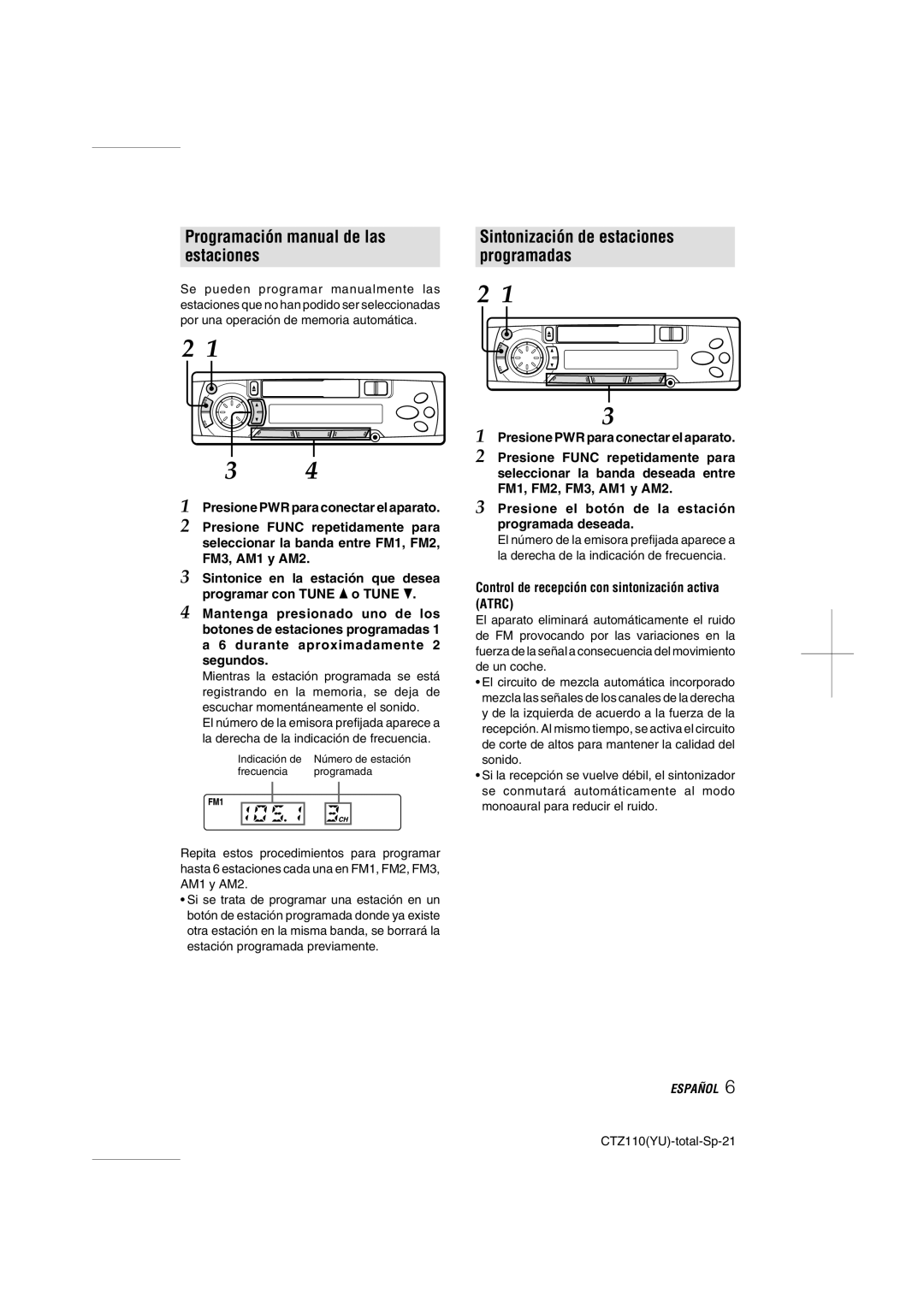 Aiwa CT-Z110 operating instructions Programación manual de las Estaciones, Sintonización de estaciones Programadas 