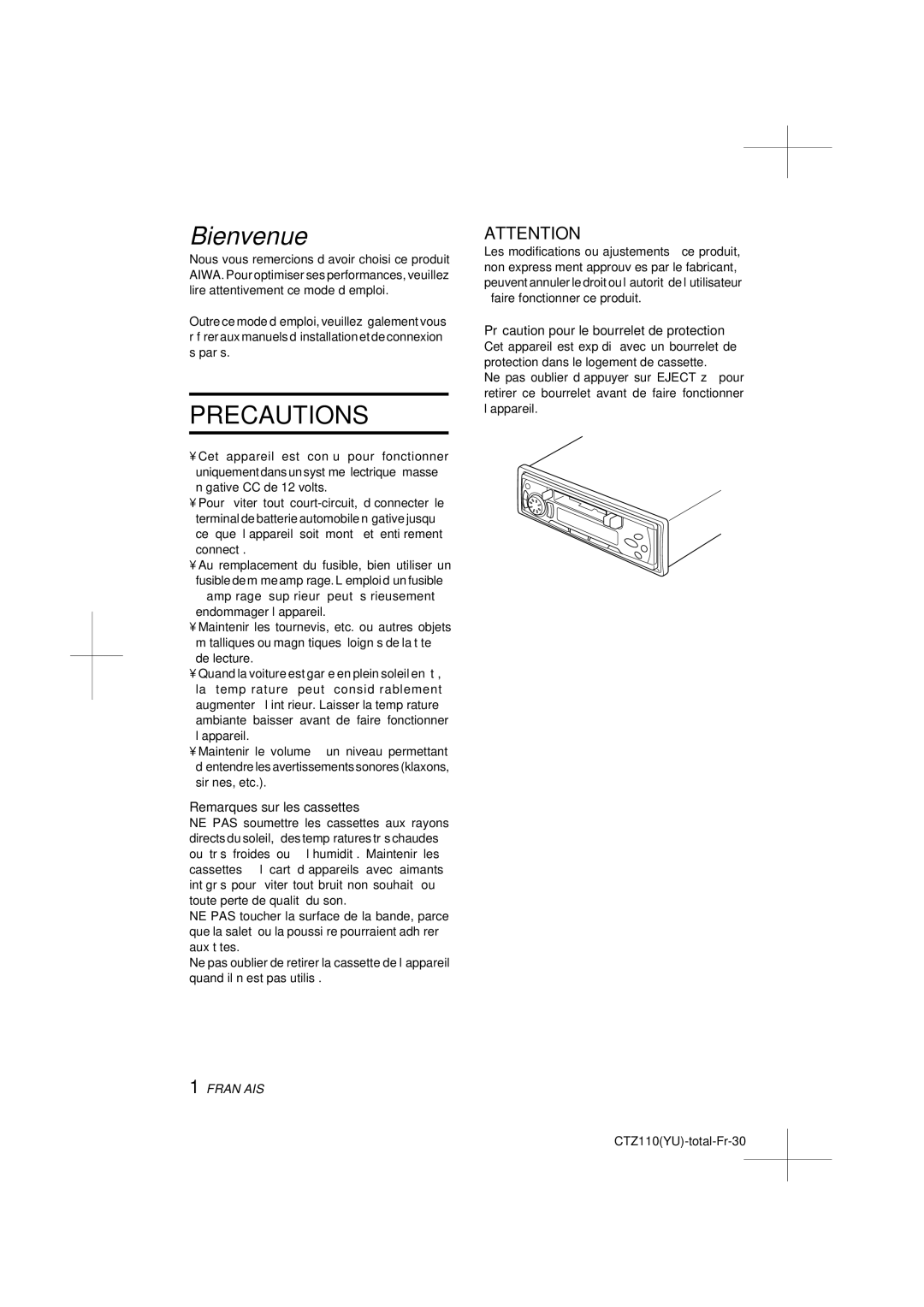 Aiwa CT-Z110 operating instructions Remarques sur les cassettes, Précaution pour le bourrelet de protection 