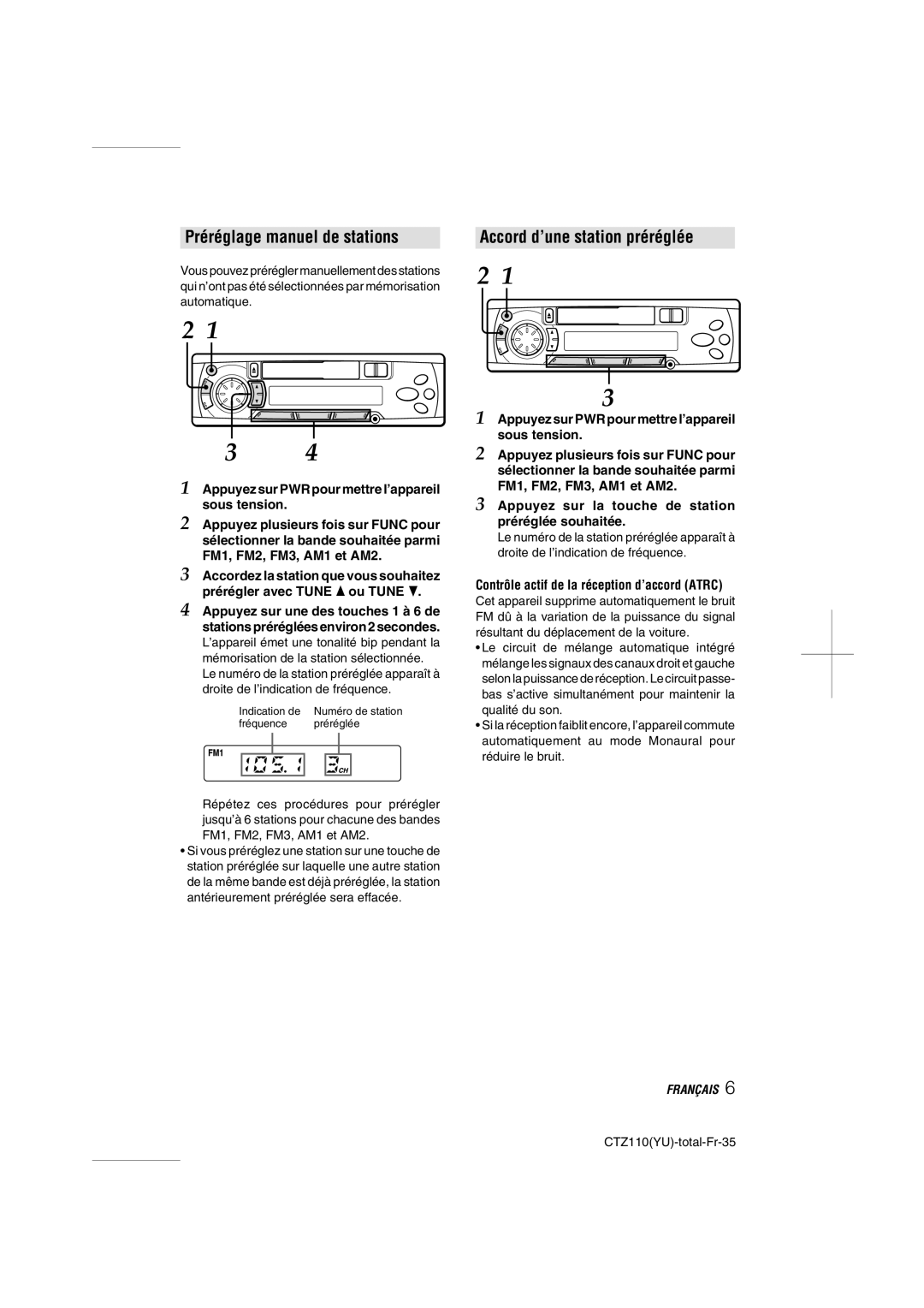 Aiwa CT-Z110 operating instructions Préréglage manuel de stations, Contrôle actif de la réception d’accord Atrc 