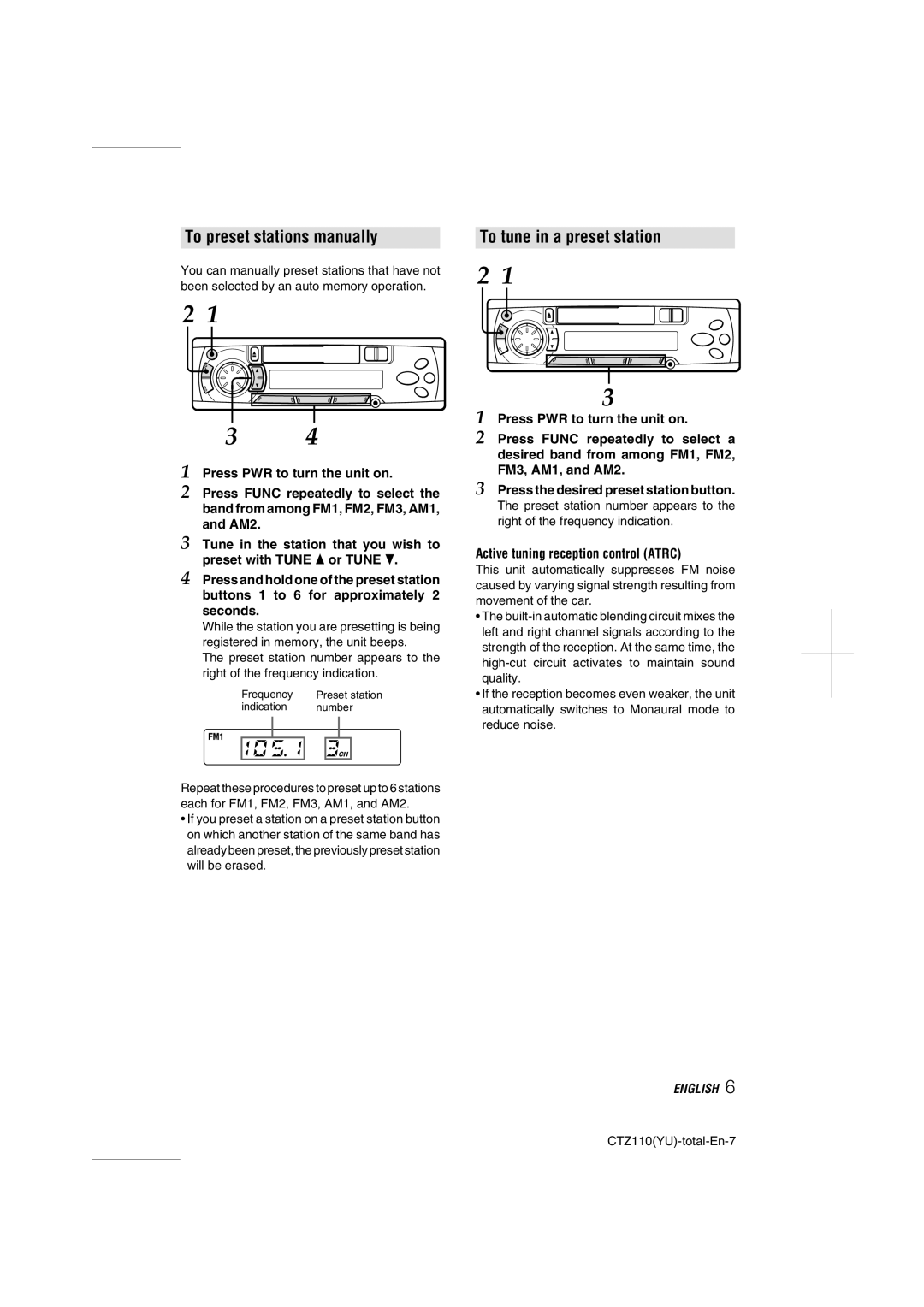 Aiwa CT-Z110 To preset stations manually, To tune in a preset station, Active tuning reception control Atrc 