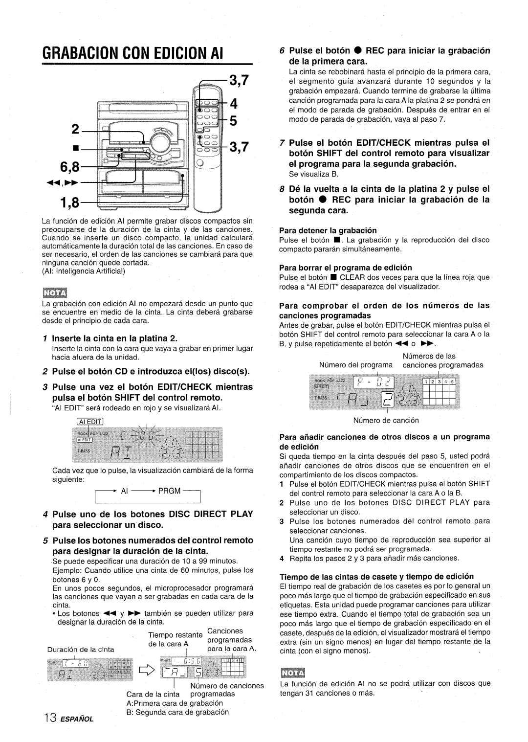 Aiwa CX-NA22 manual Inserte la cinta en la platina, Para detener la grabacion, Para borrar el programa de edition 